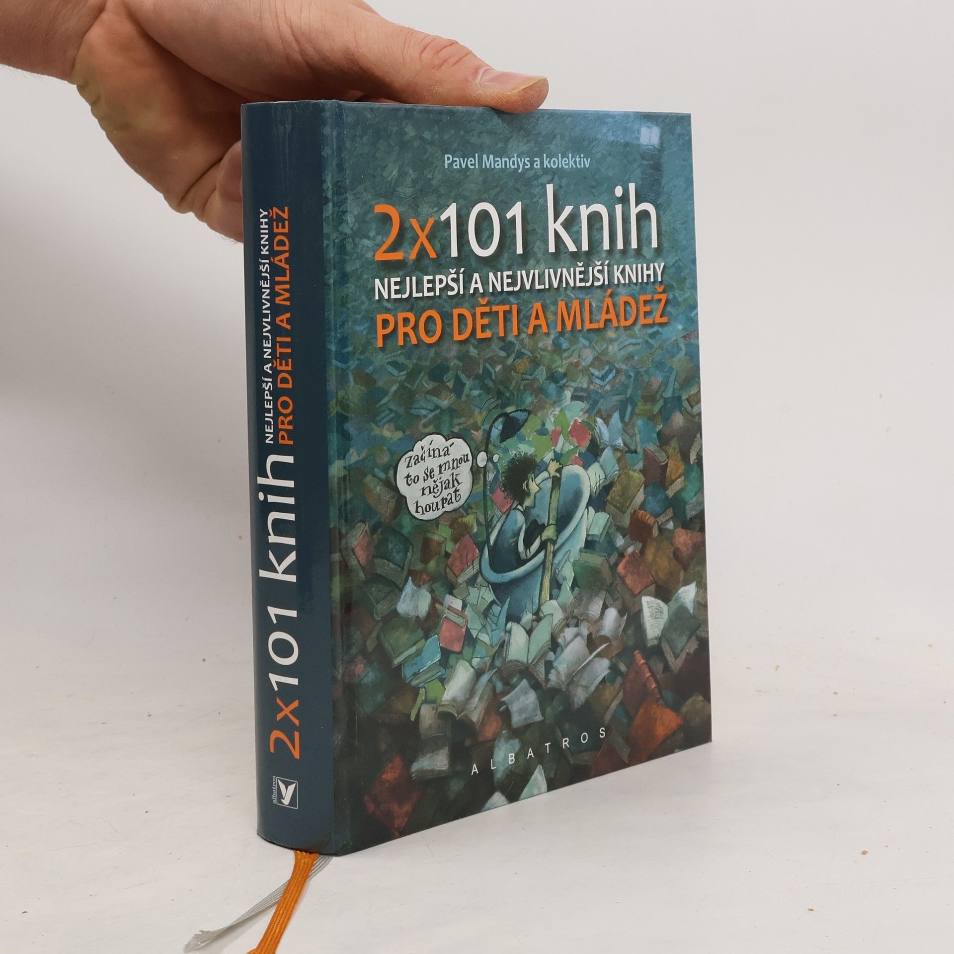 Pavel Mandys 2 x 101 knih pro děti a mládež : nejlepší a nejvlivnější knihy