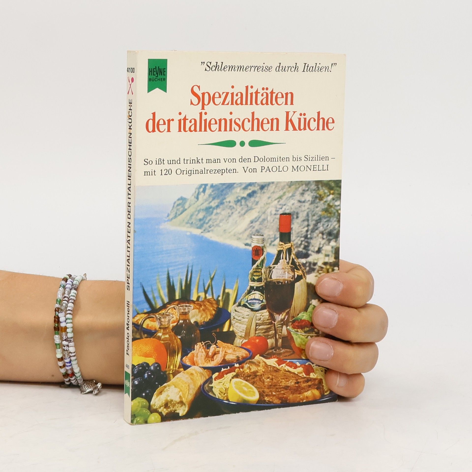Paolo Monelli Spezialitäten der italienischen Küche