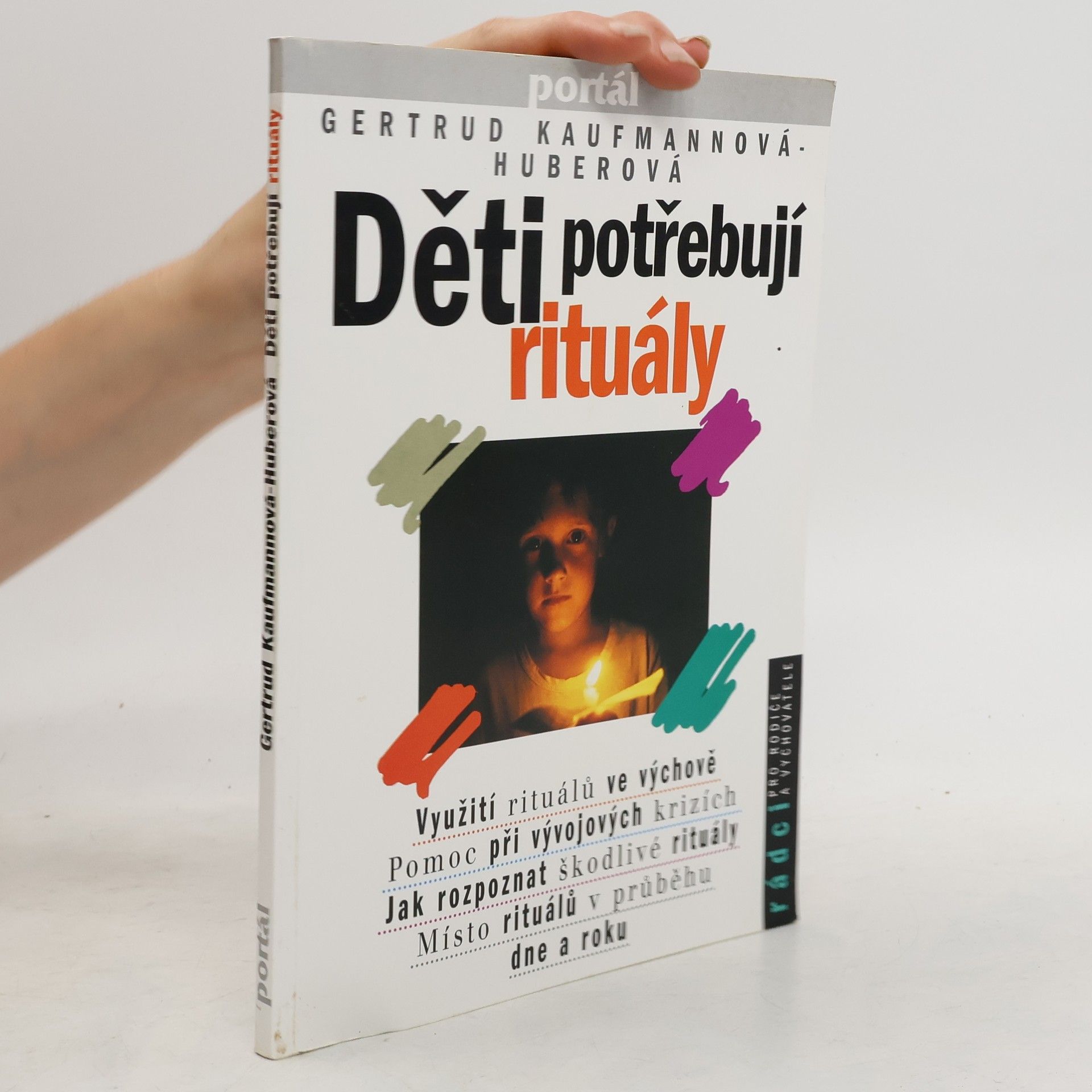 Gertrud KaufmannHuber Děti potřebují rituály