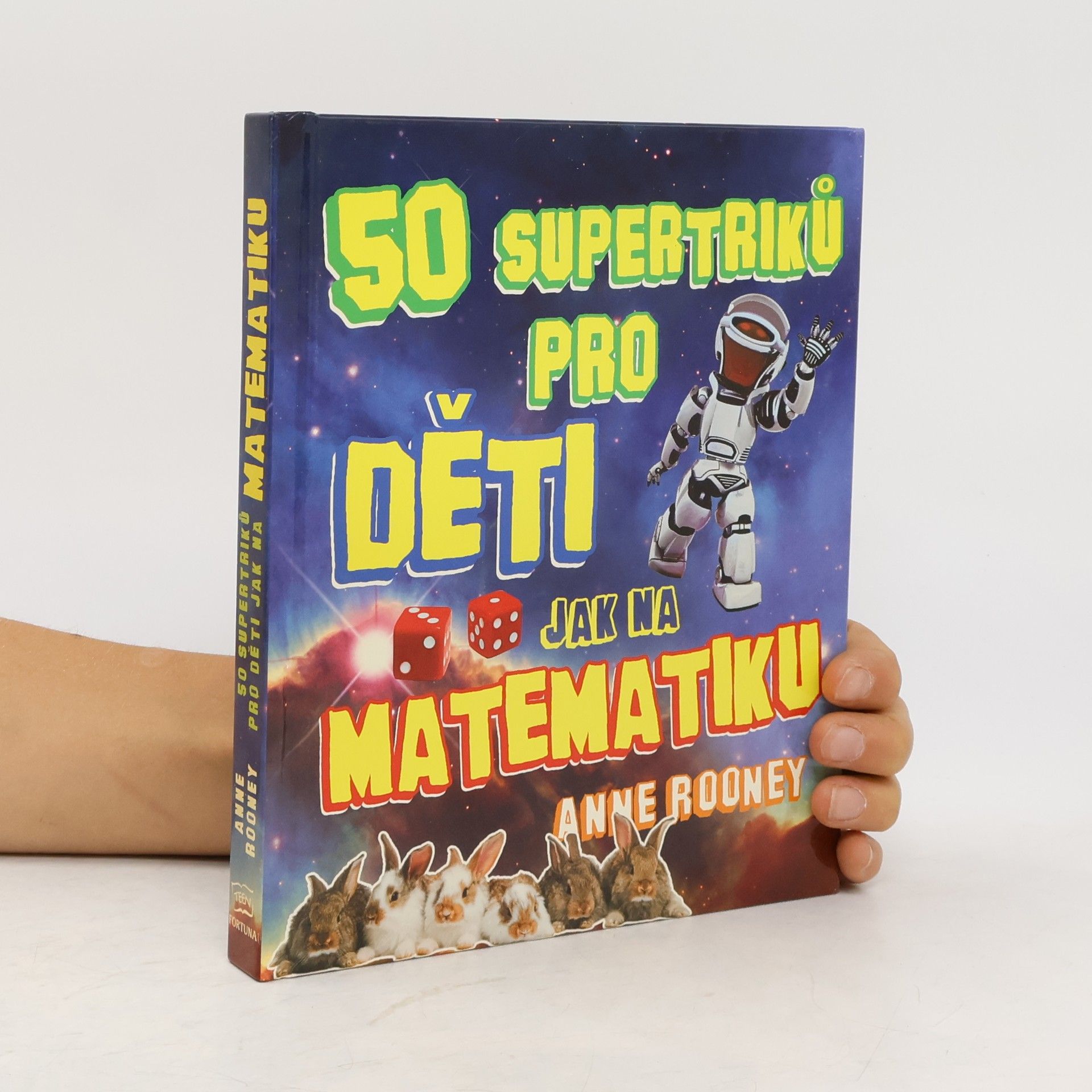 Anne Rooney 50 supertriků pro děti jak na matematiku