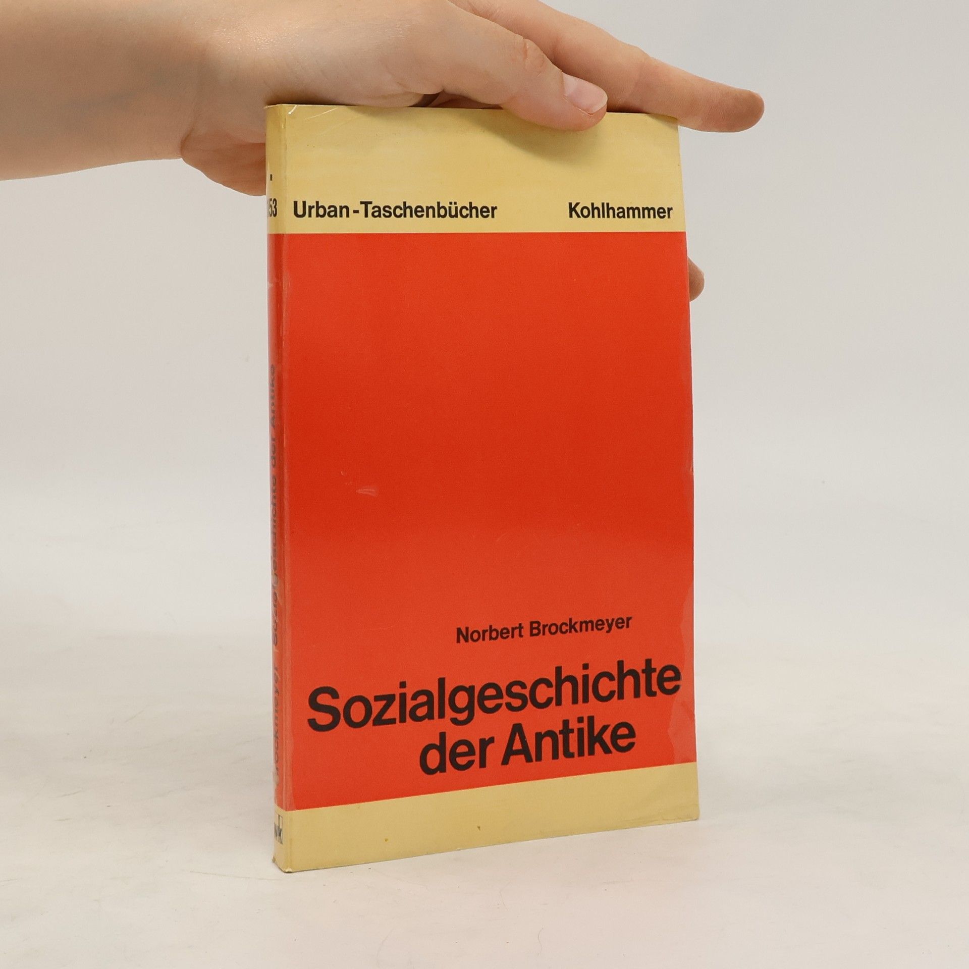 Norbert Brockmeyer Sozialgeschichte der Antike