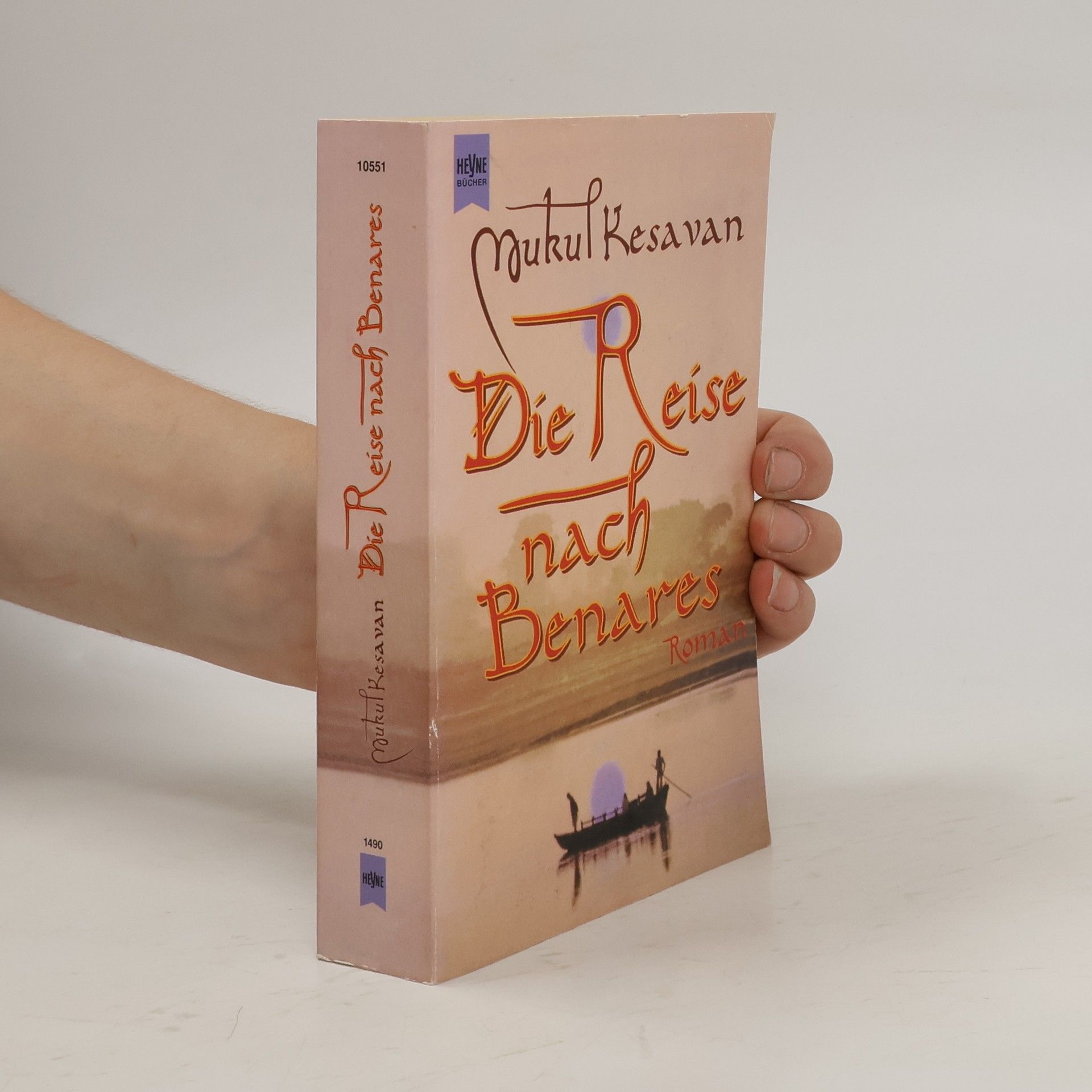 Mukul Kesavan Die Reise nach Benares