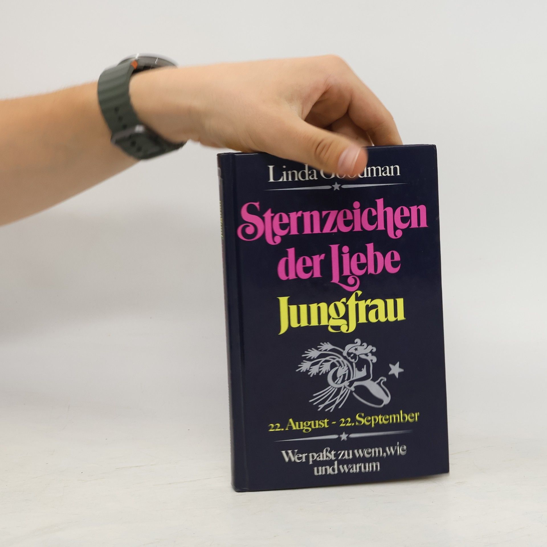 Linda Goodman Sternzeichen der Liebe. Jungfrau