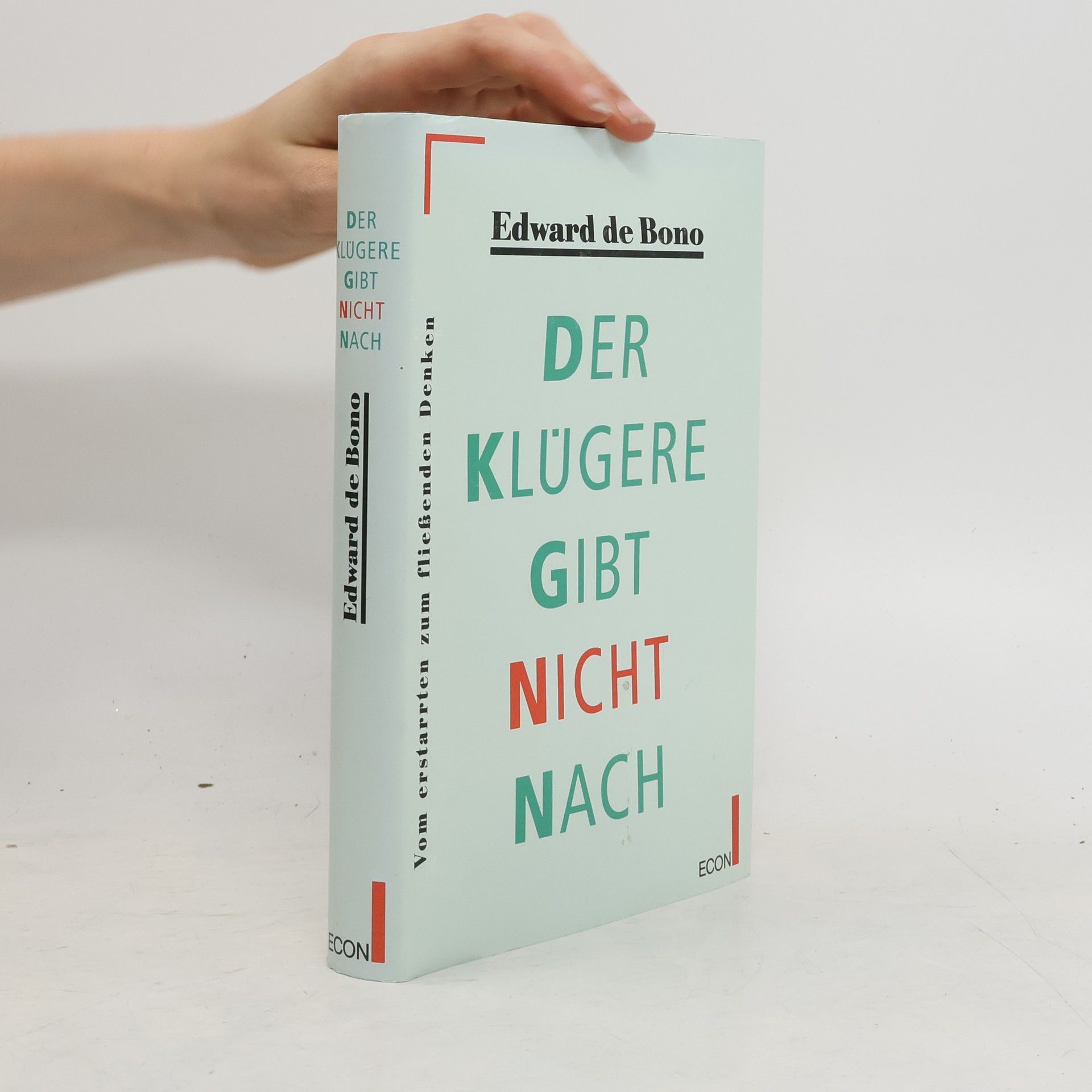 Edward de Bono Der Klügere gibt nicht nach