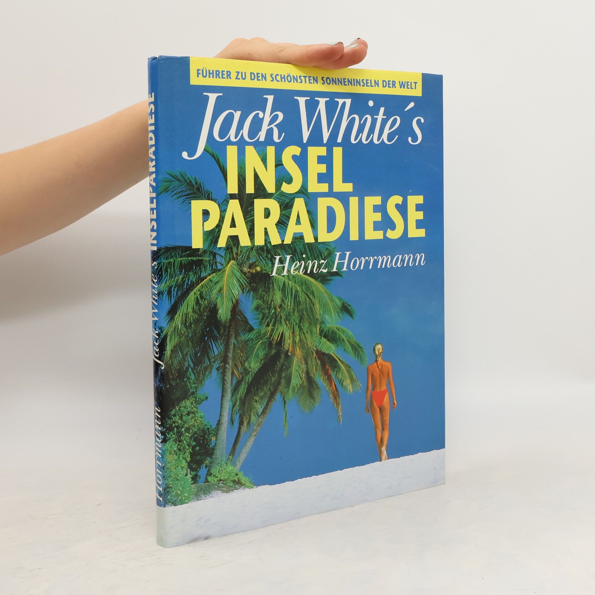 Heinz Horrmann Jack White's Insel Paradiese