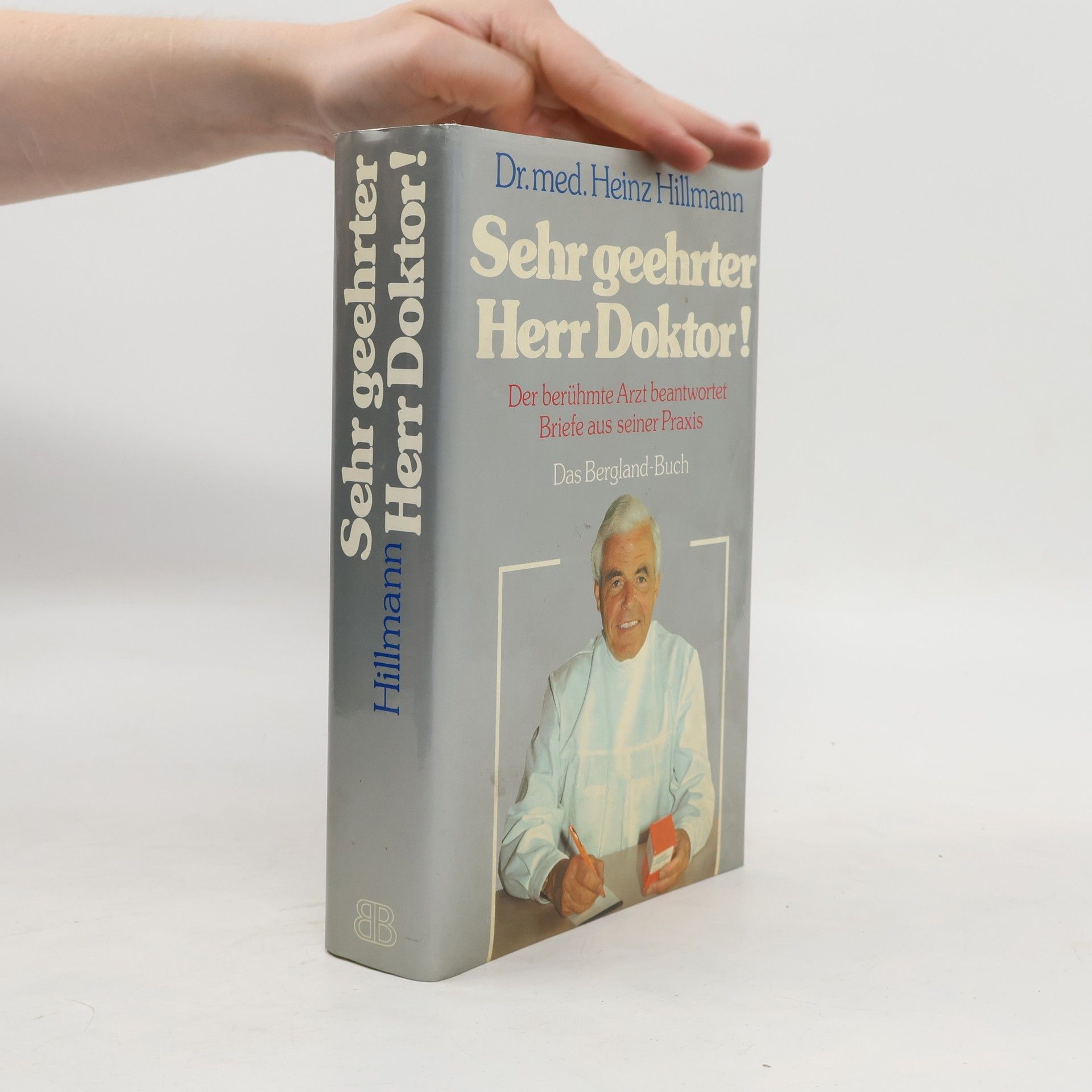 Heinz Hillmann Sehr geehrter Herr Doktor!