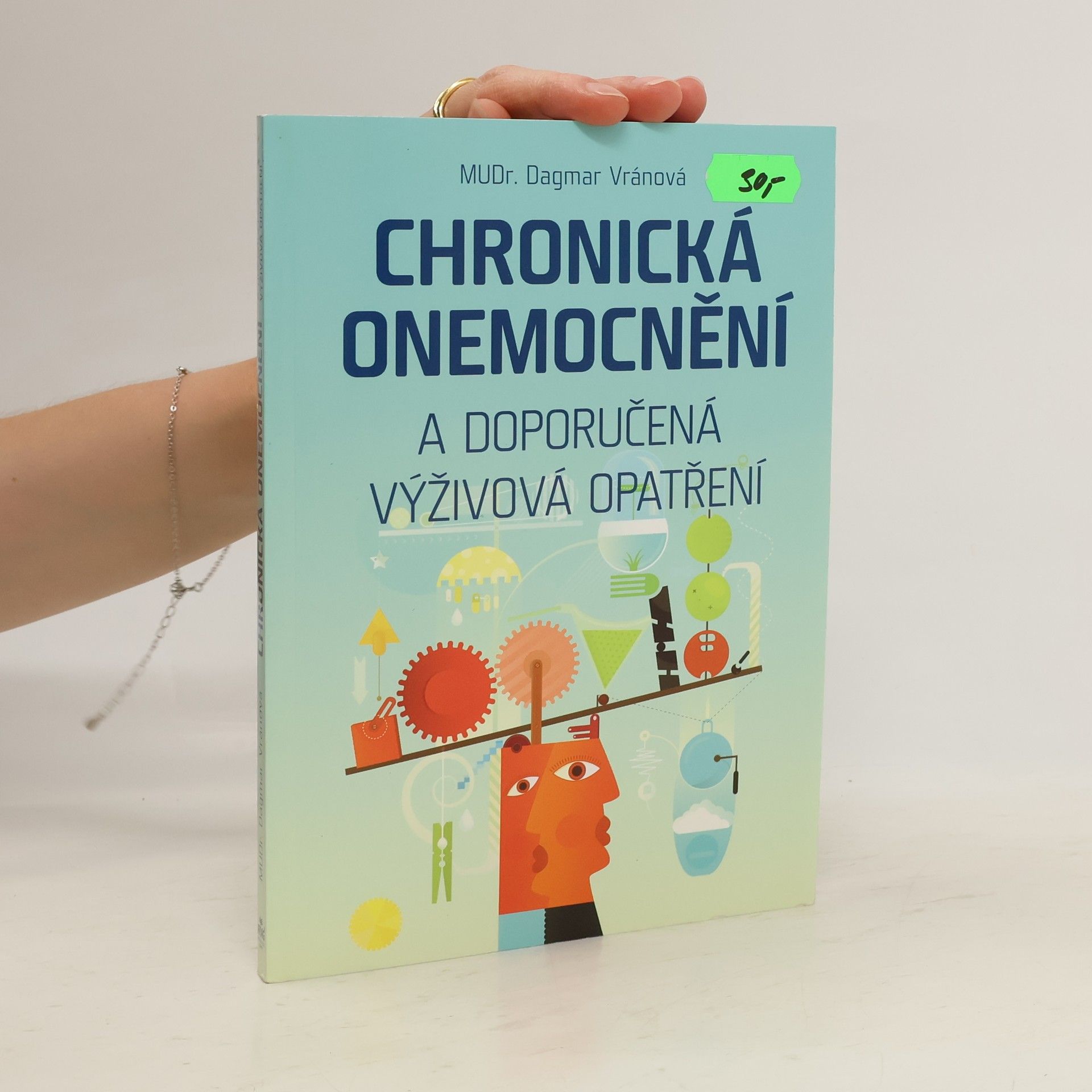 Dagmar Vránová Chronická onemocnění a doporučená výživová opatření