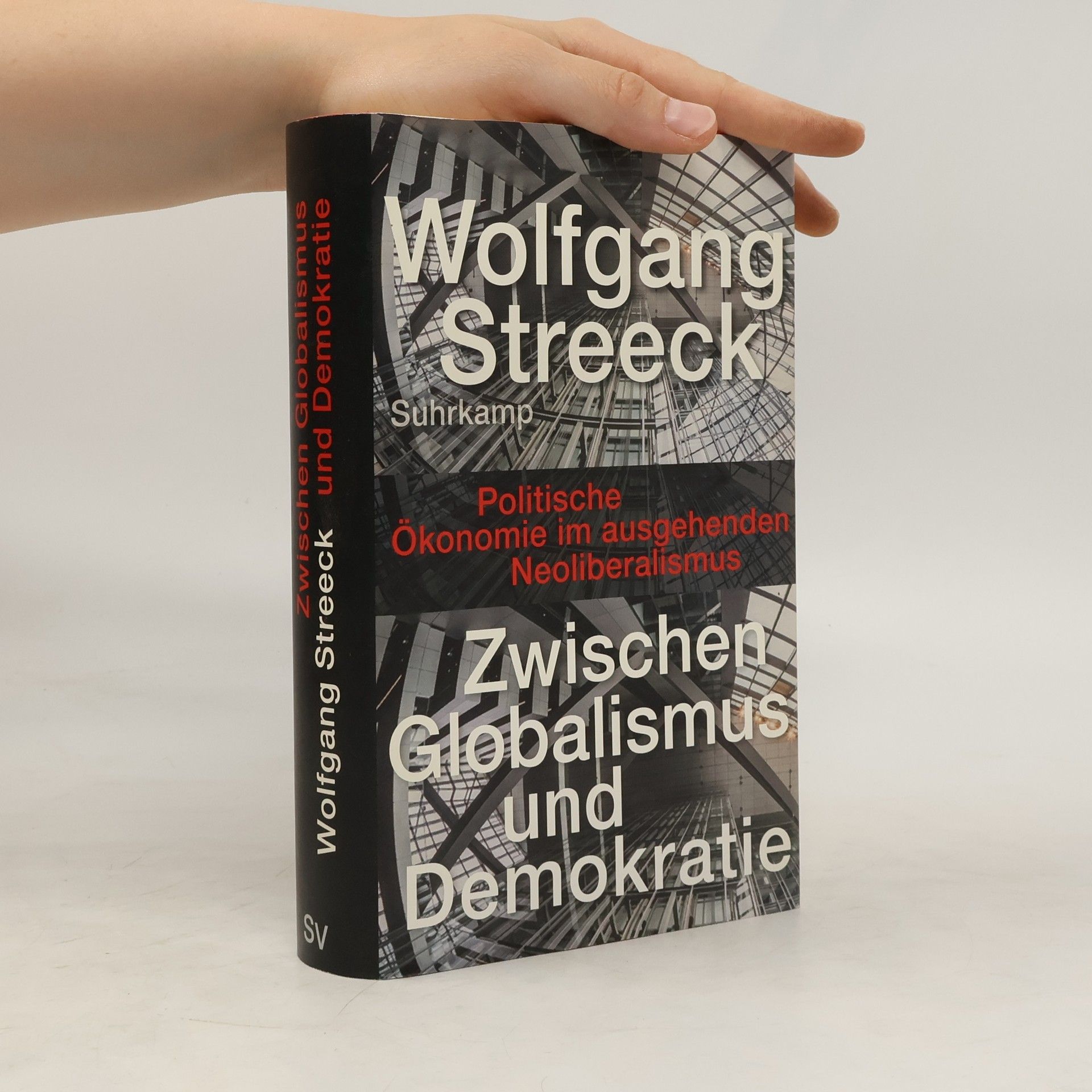 Wolfgang Streeck Zwischen Globalismus und Demokratie