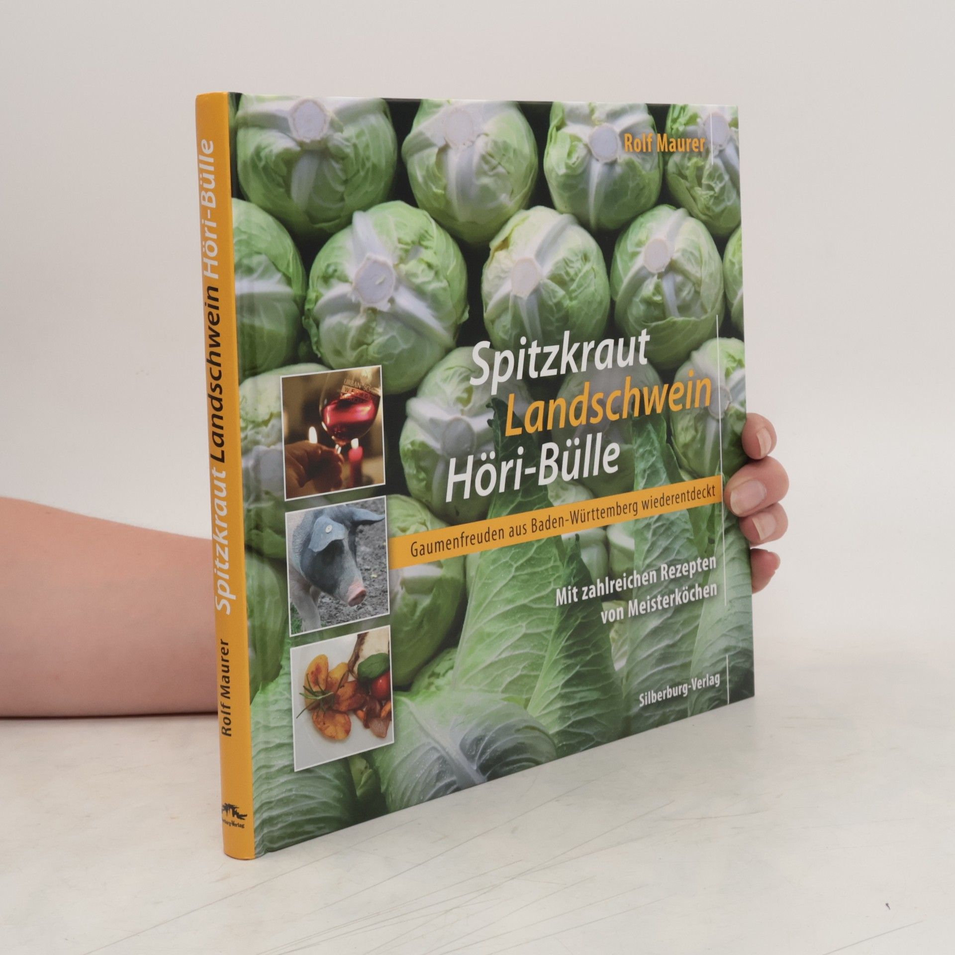 Rolf Maurer Spitzkraut, Landschwein, Höri-Bülle