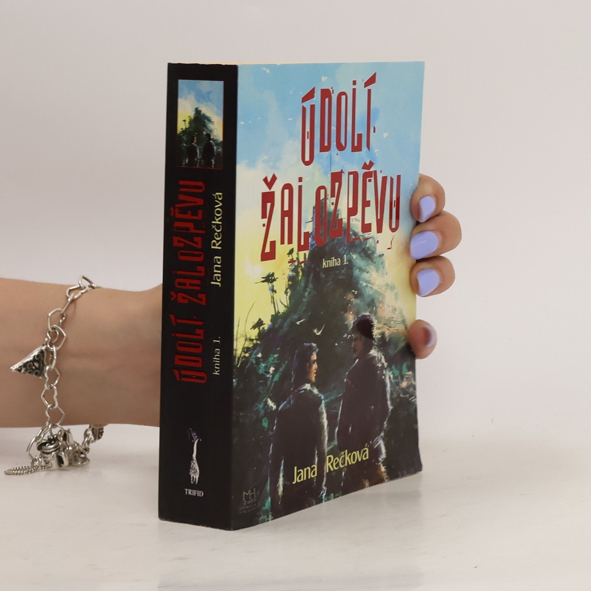 Údolí Žalozpěvu. 1. díl.