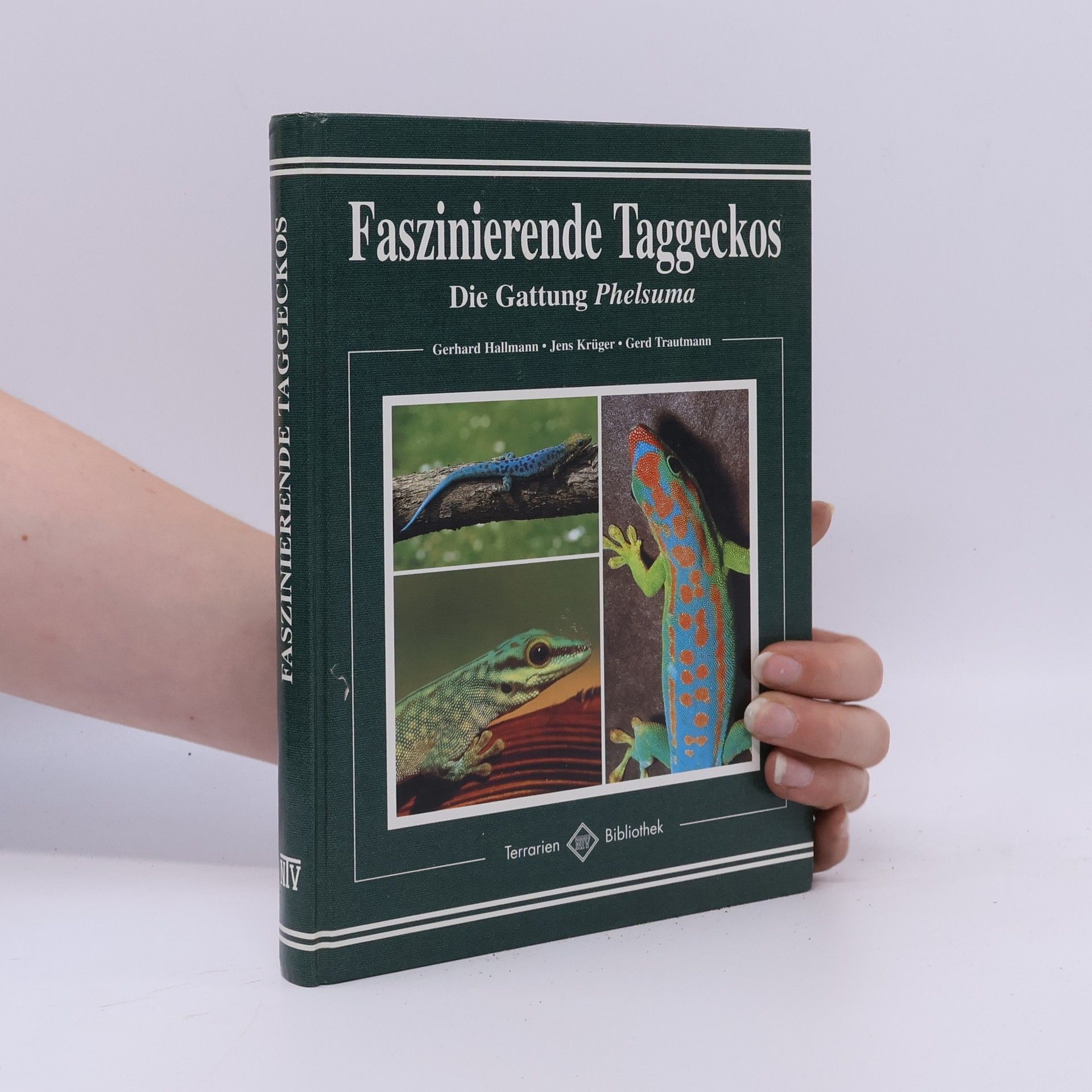 Gerhard Hallmann Faszinierende Taggeckos
