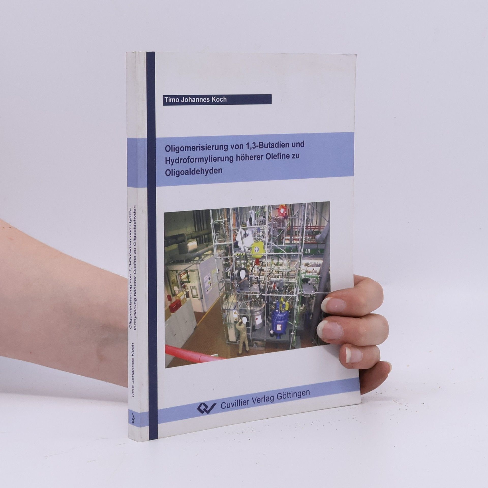 Timo Johannes Koch Oligomerisierung von 1,3-Butadien und Hydroformylierung höherer Olefine zu Oligoaldehyden