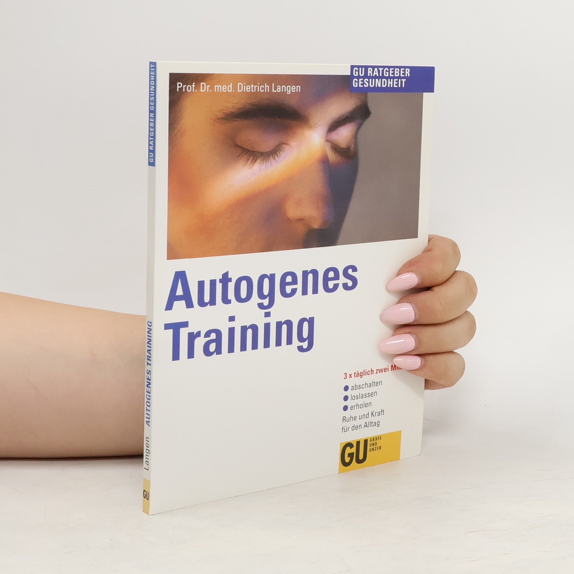 Dietrich Langen Autogenes Training für jeden