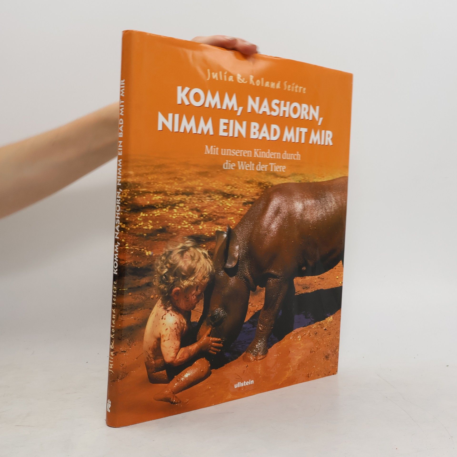 Julia Seitre Komm, Nashorn, nimm ein Bad mit mir