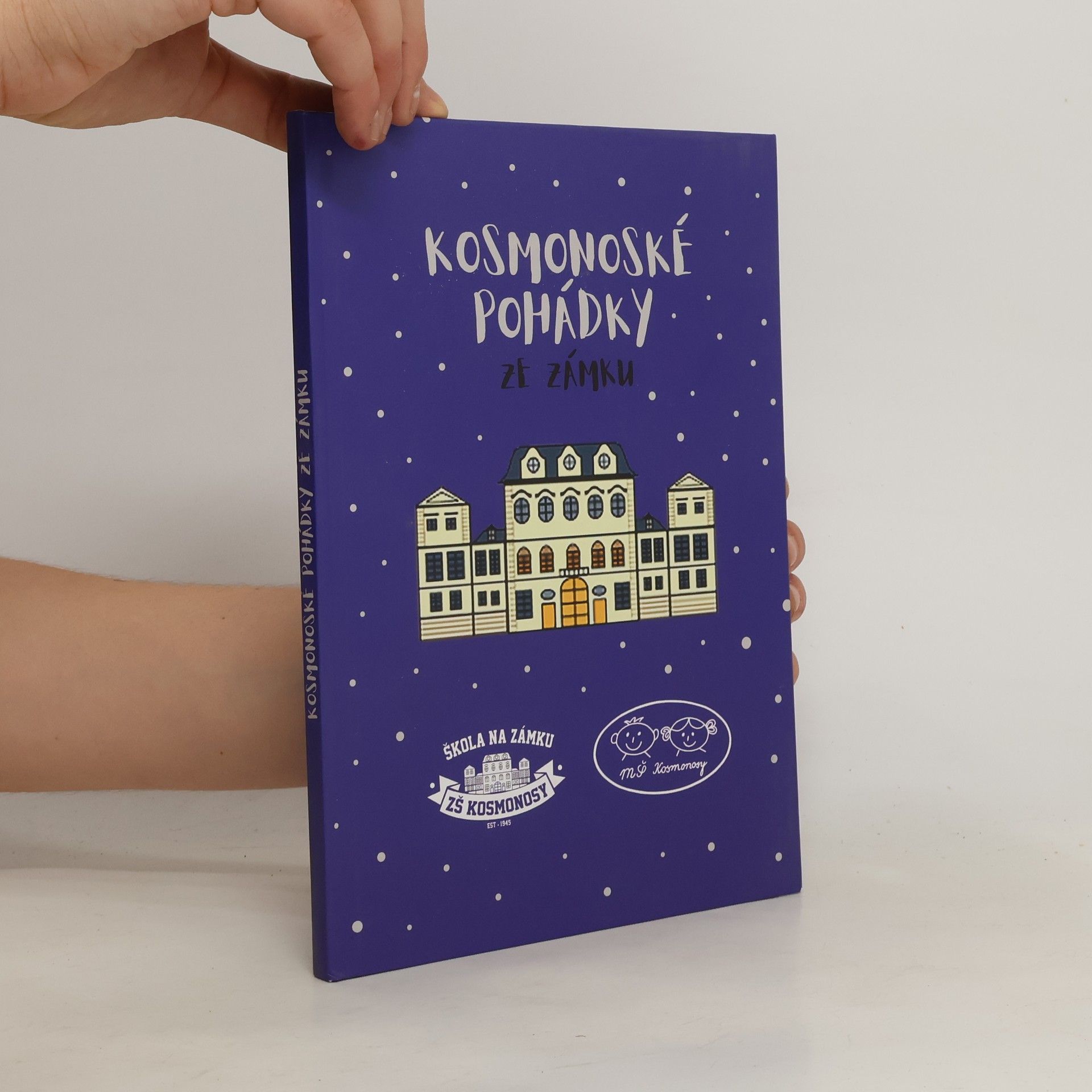 Zuzana Horáková Kosmonoské pohádky ze zámku