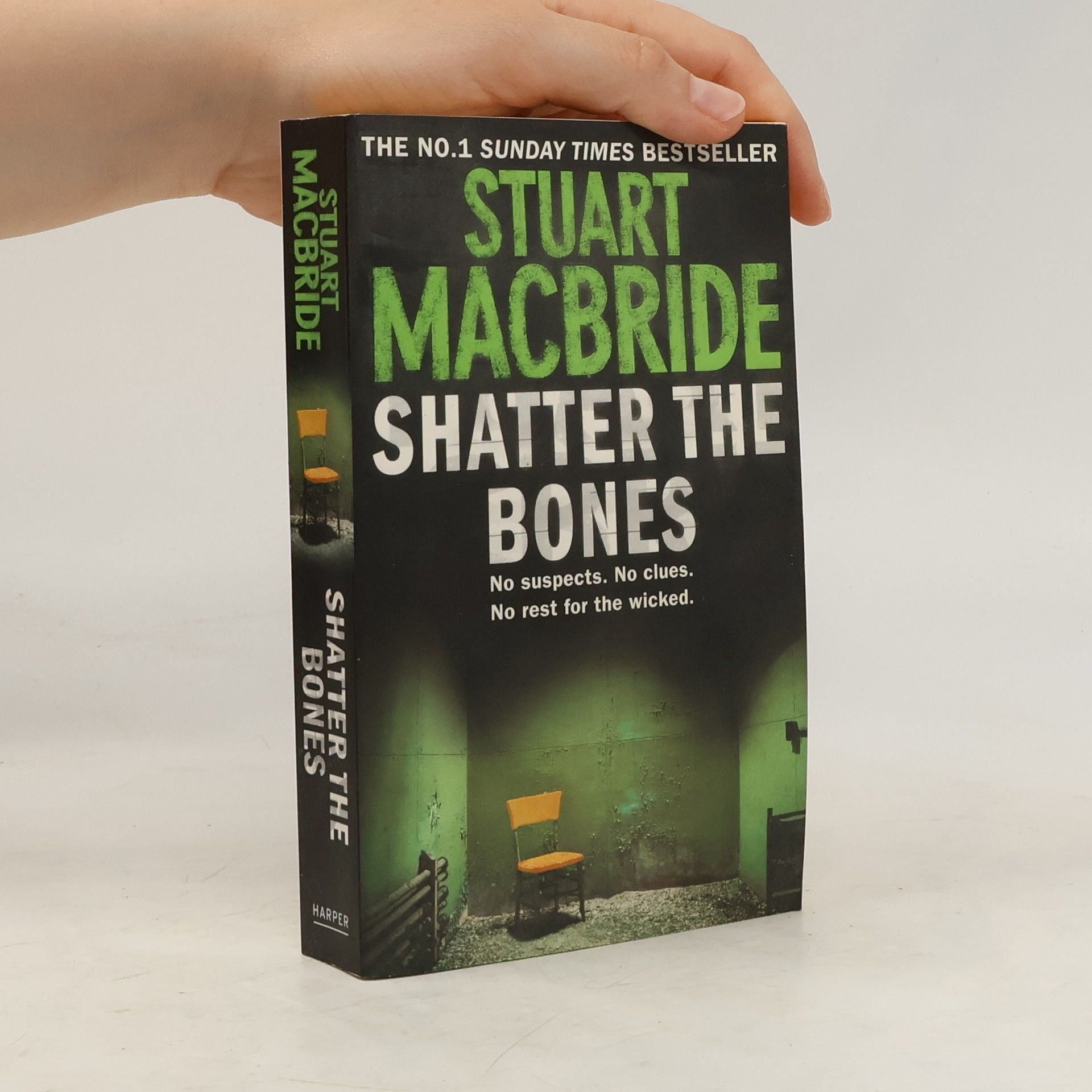 Stuart MacBride Shatter the Bones
