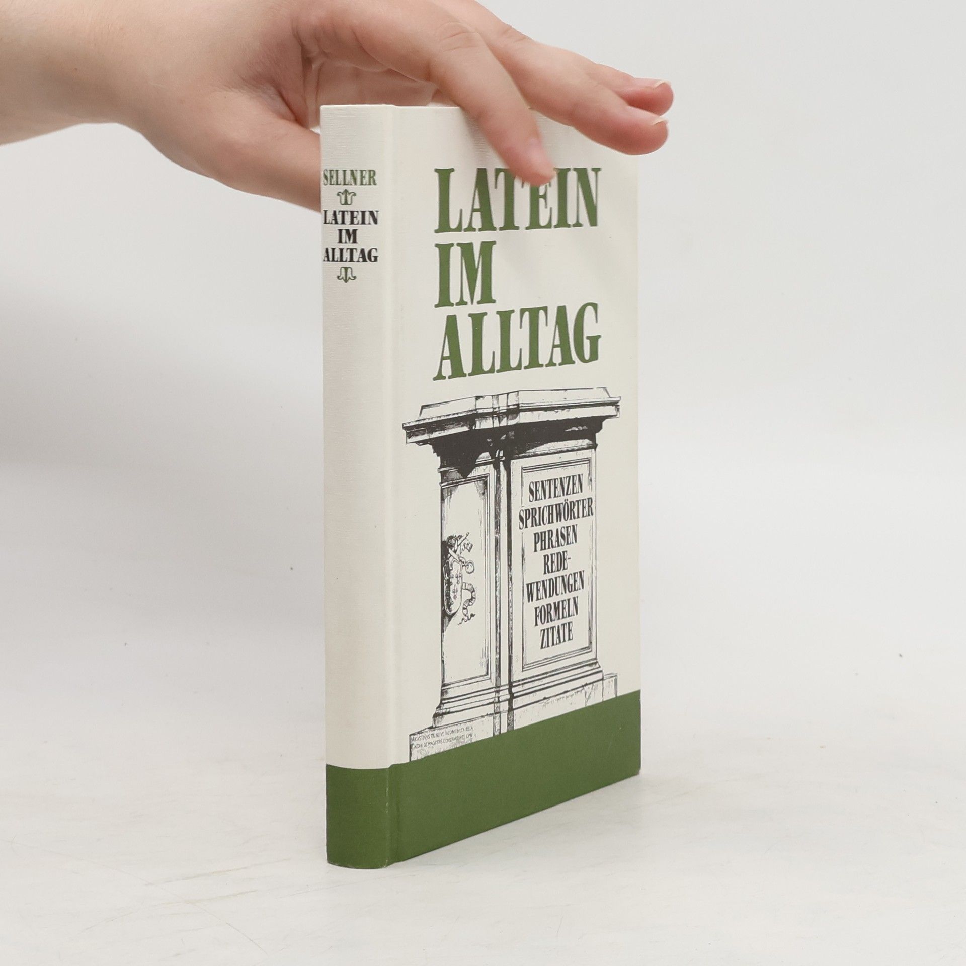 Alfred Sellner Latein im Alltag