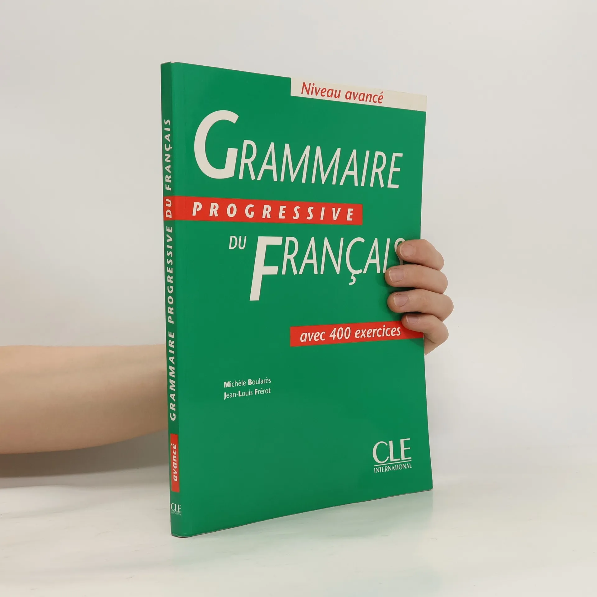 Grammaire progressive du français avec 400 exercices : niveau avancé | Libro | Michèle Boulares | FR