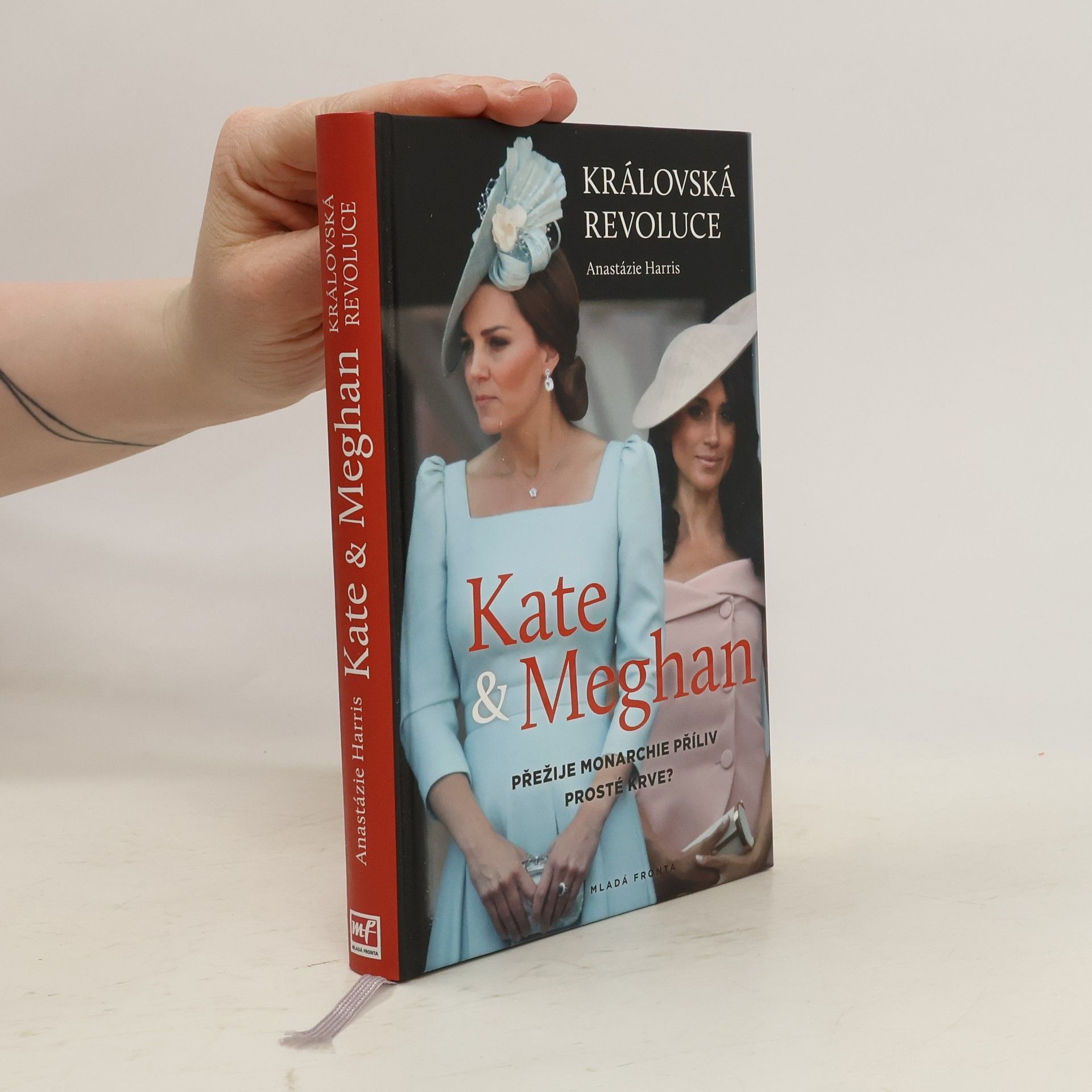 Anastázie Harris Kate & Meghan: Královská revoluce: Přežije monarchie příliv prosté krve?