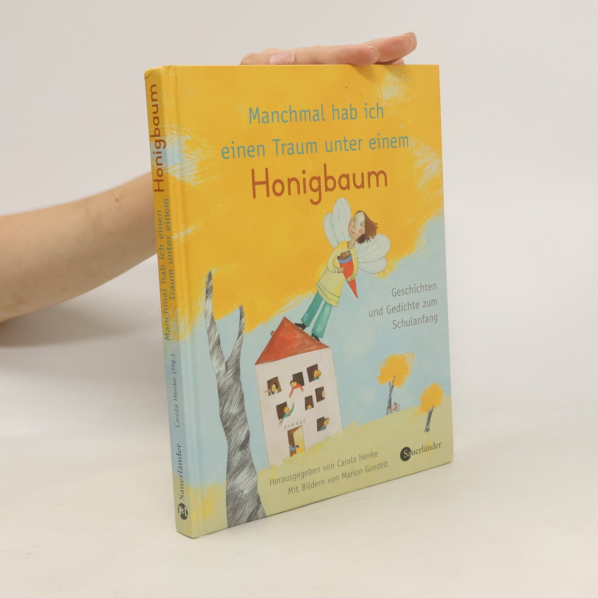 Carola Henke Manchmal hab ich einen Traum unter einem Honigbaum