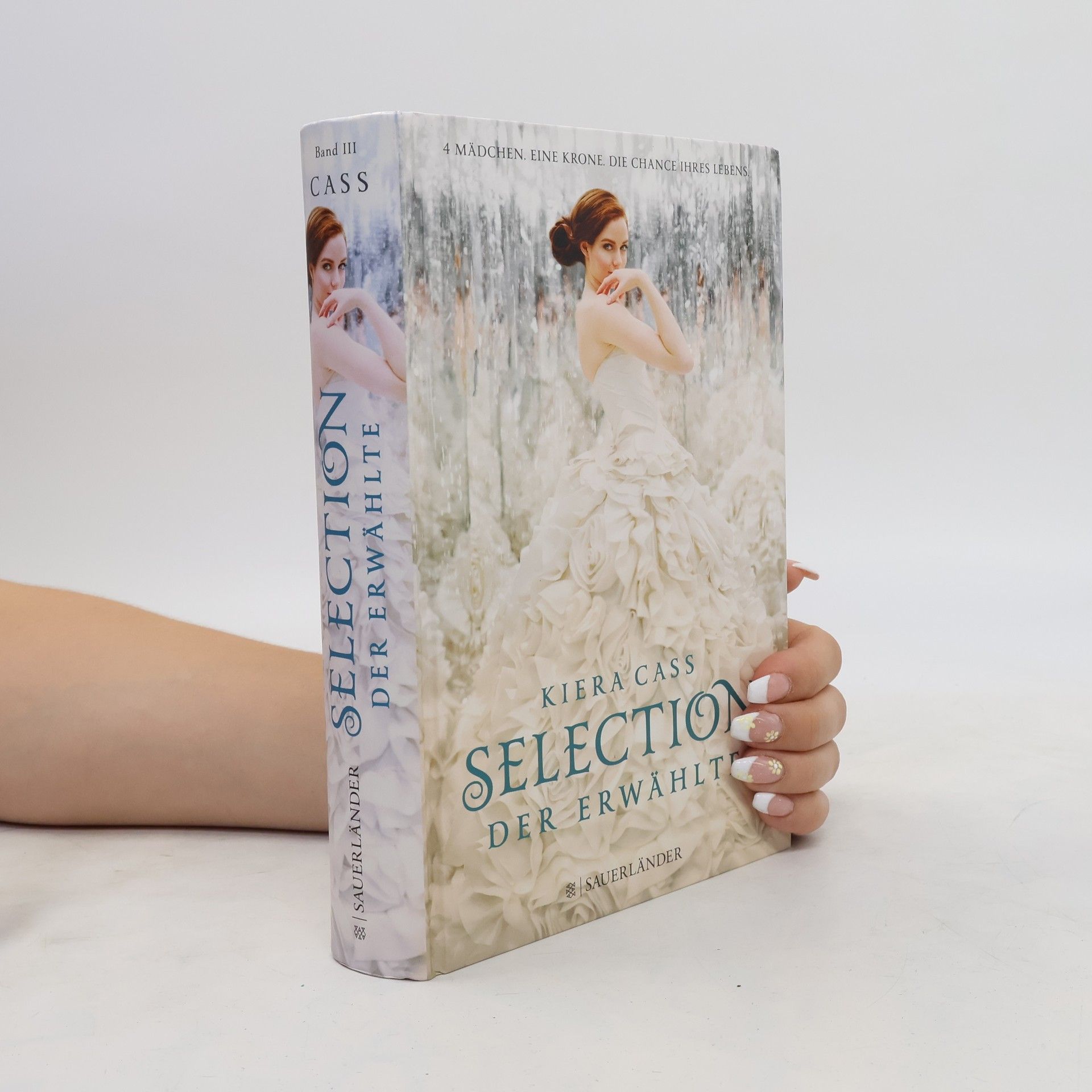Kiera Cass Selection. Der Erwählte