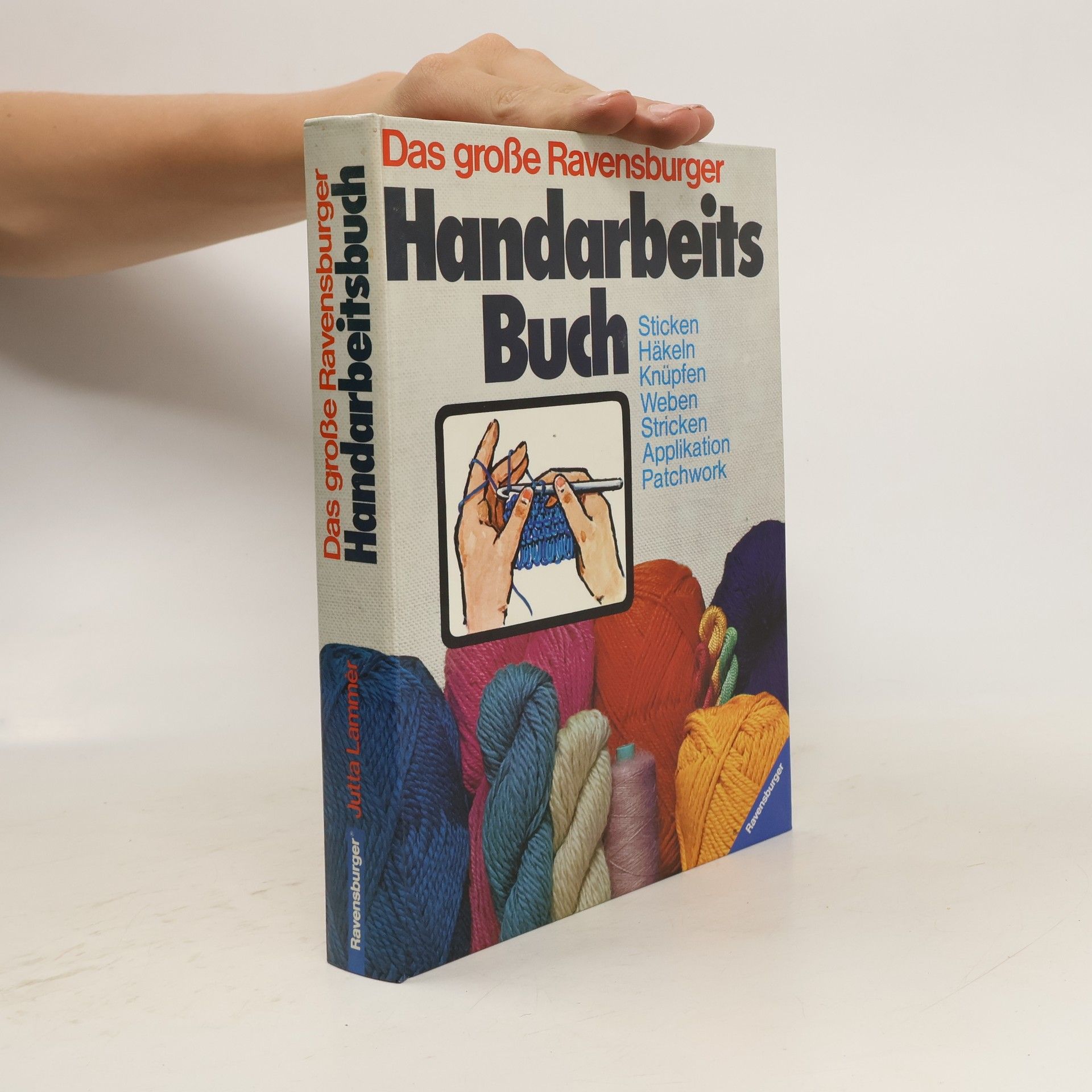 Jutta Lammèr Das grosse Ravensburger Handarbeitsbuch