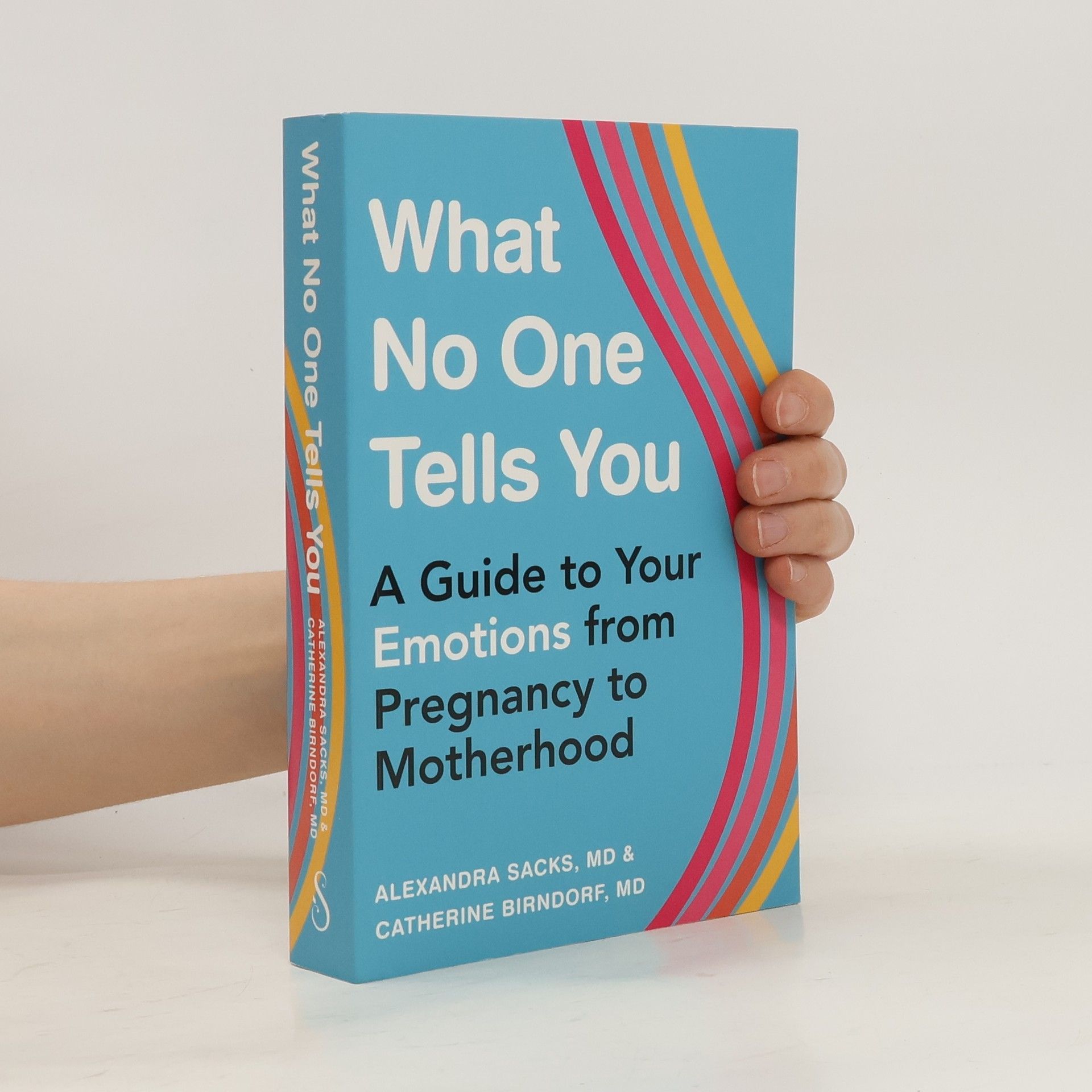 Alexandra Sacks What No One Tells You