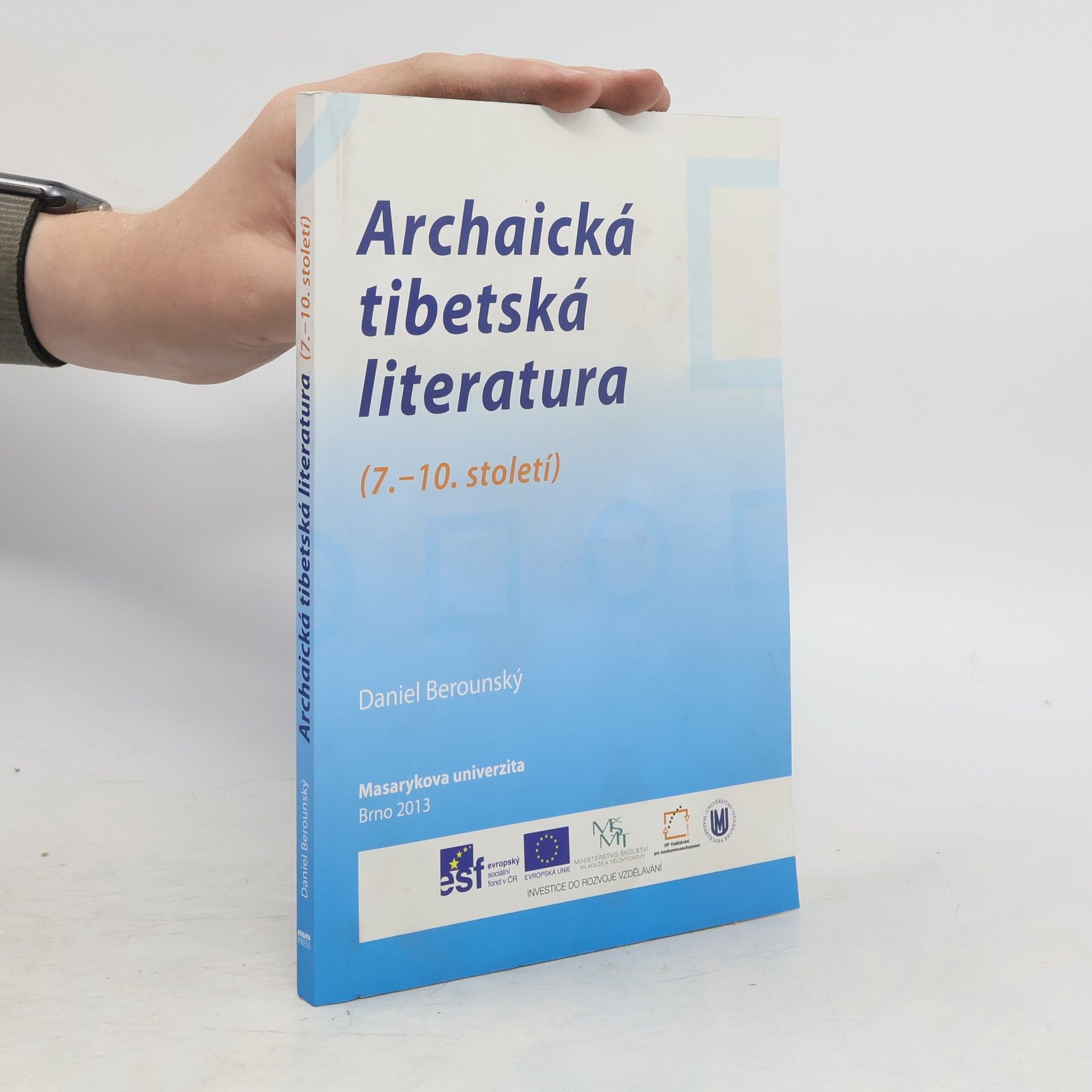 Daniel Berounský Archaická tibetská literatura (7.–10. století)