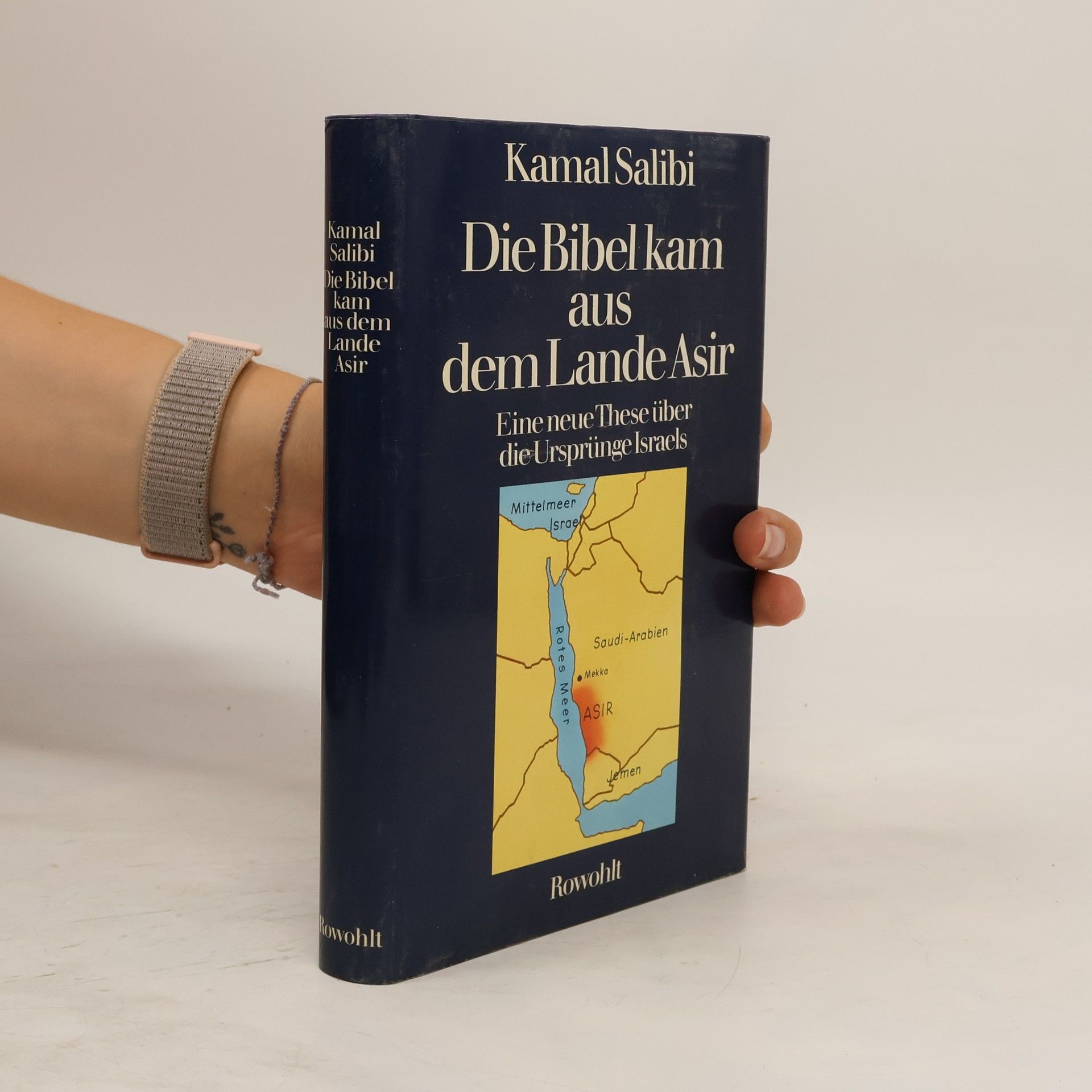 Kamal Salibi Die Bibel kam aus dem Lande Asir