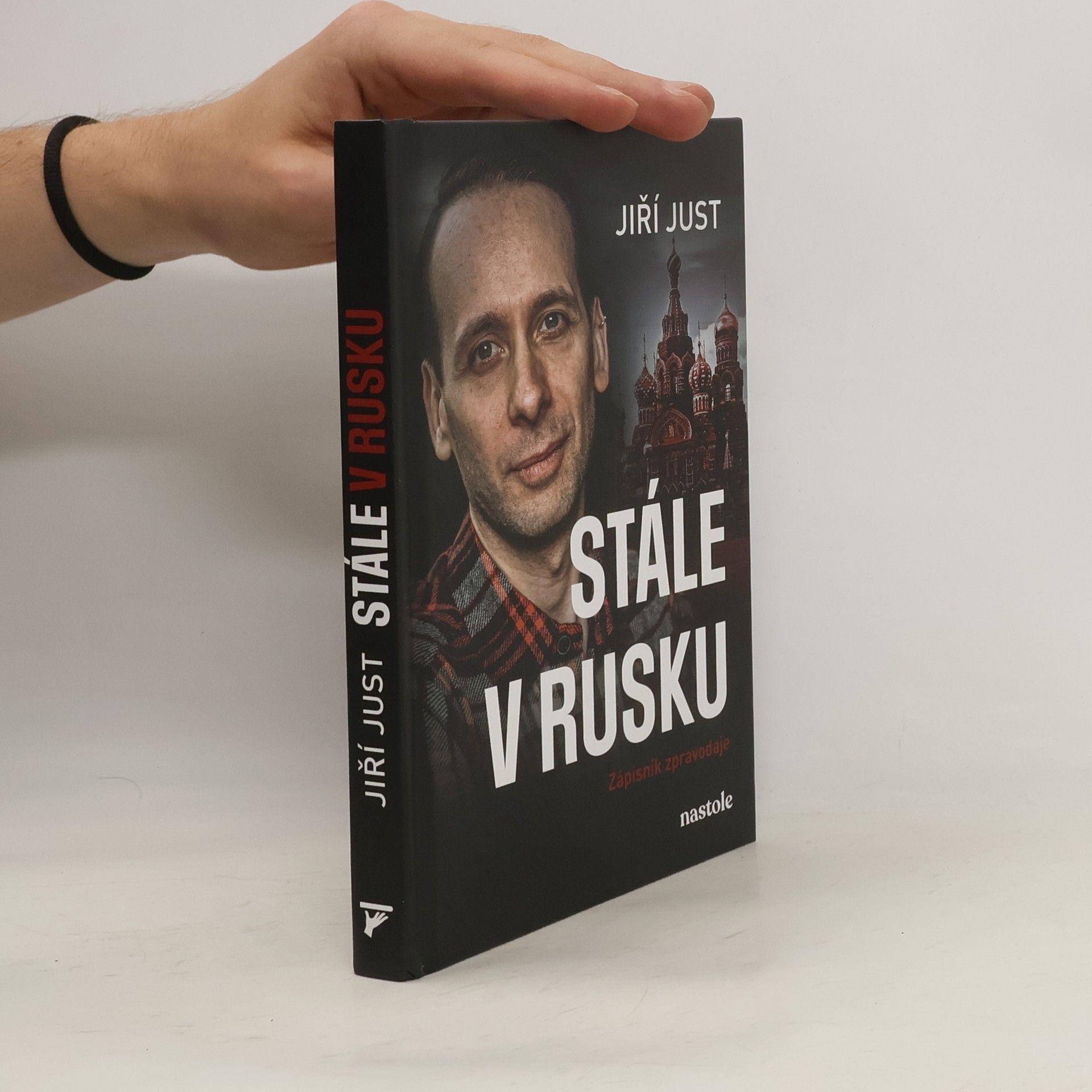 Jiří Just Stále v Rusku: Zápisník zpravodaje