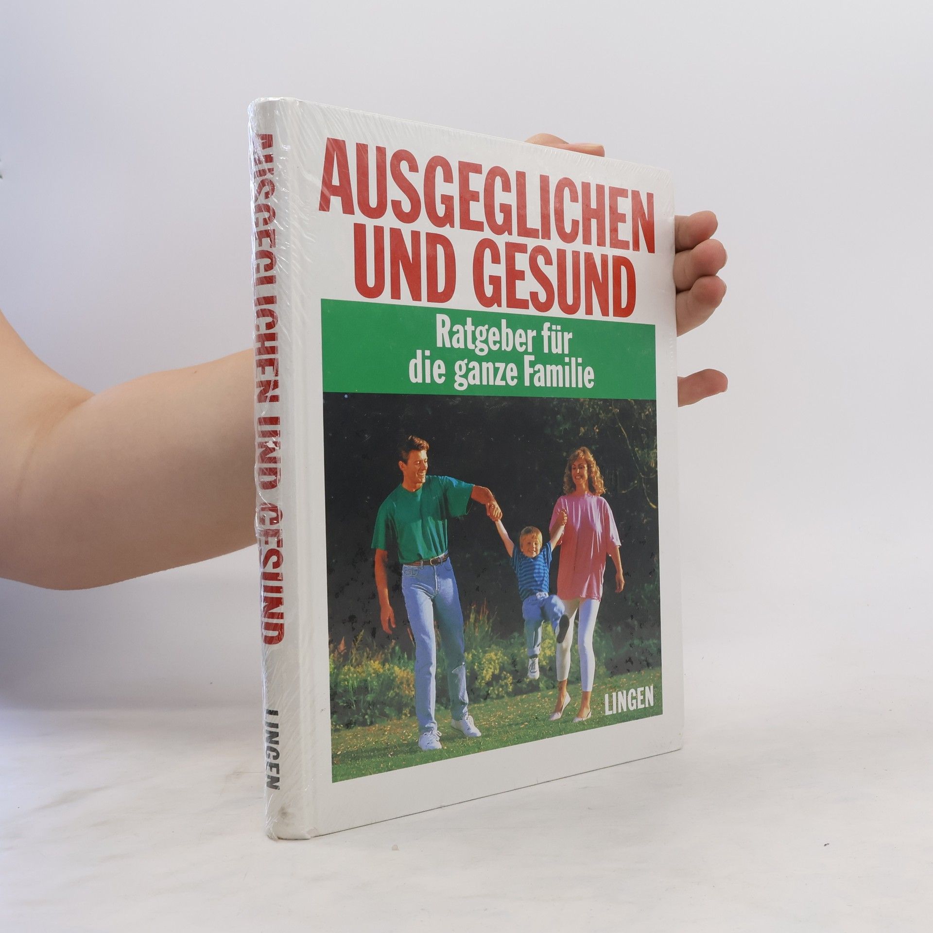Autorenkollektiv Ausgeglichen und Gesund