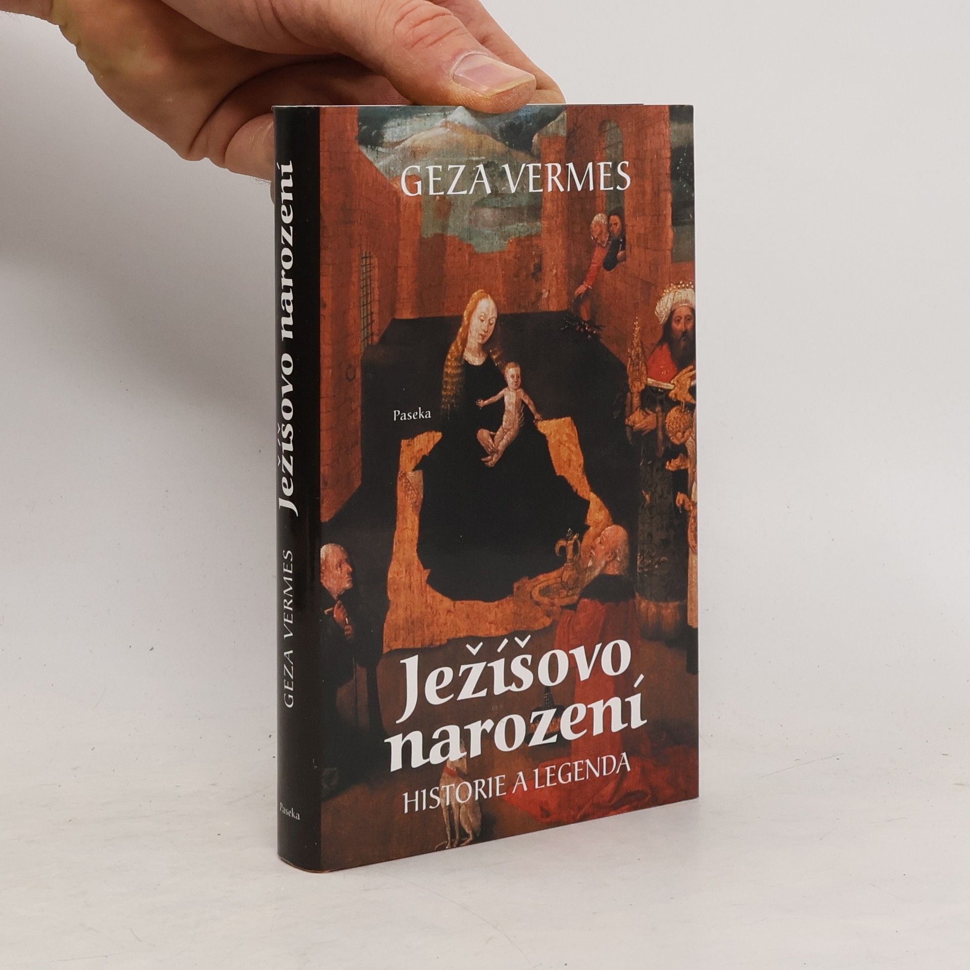 Geza Vermes Ježíšovo narození. Historie a legenda
