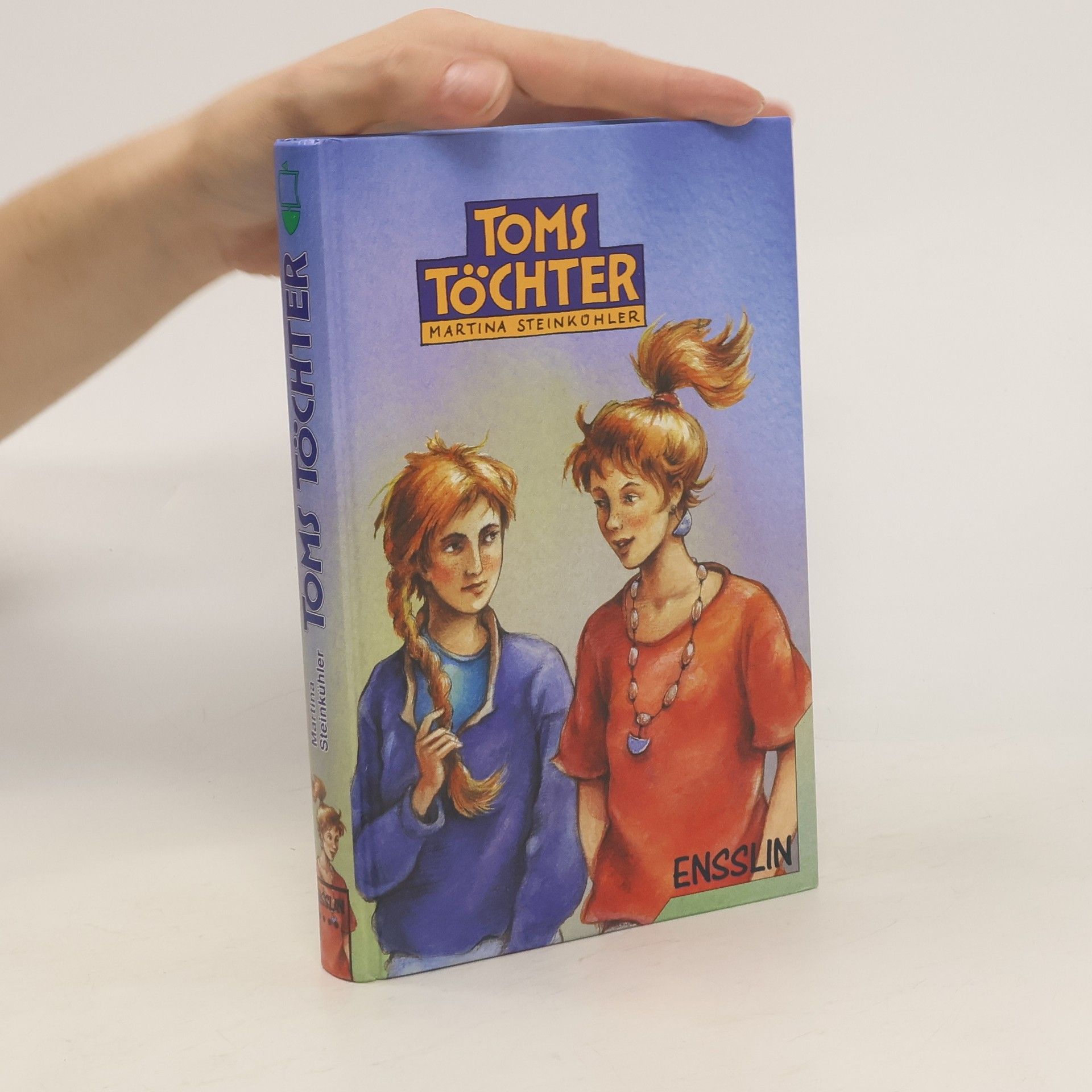 Martina Steinkühler Toms Töchter