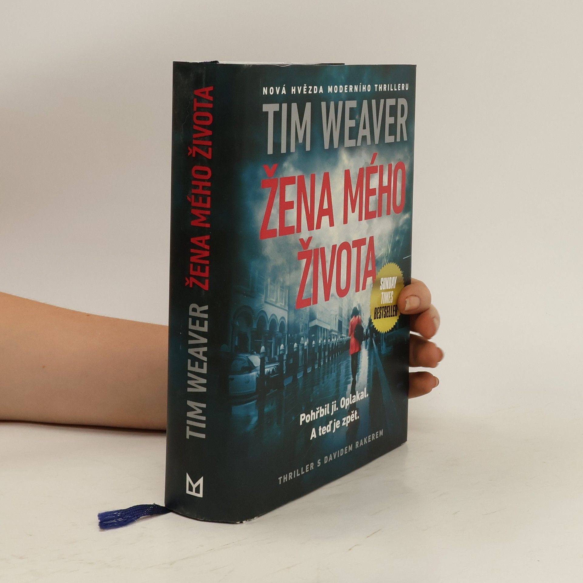 Tim Weaver Žena mého života