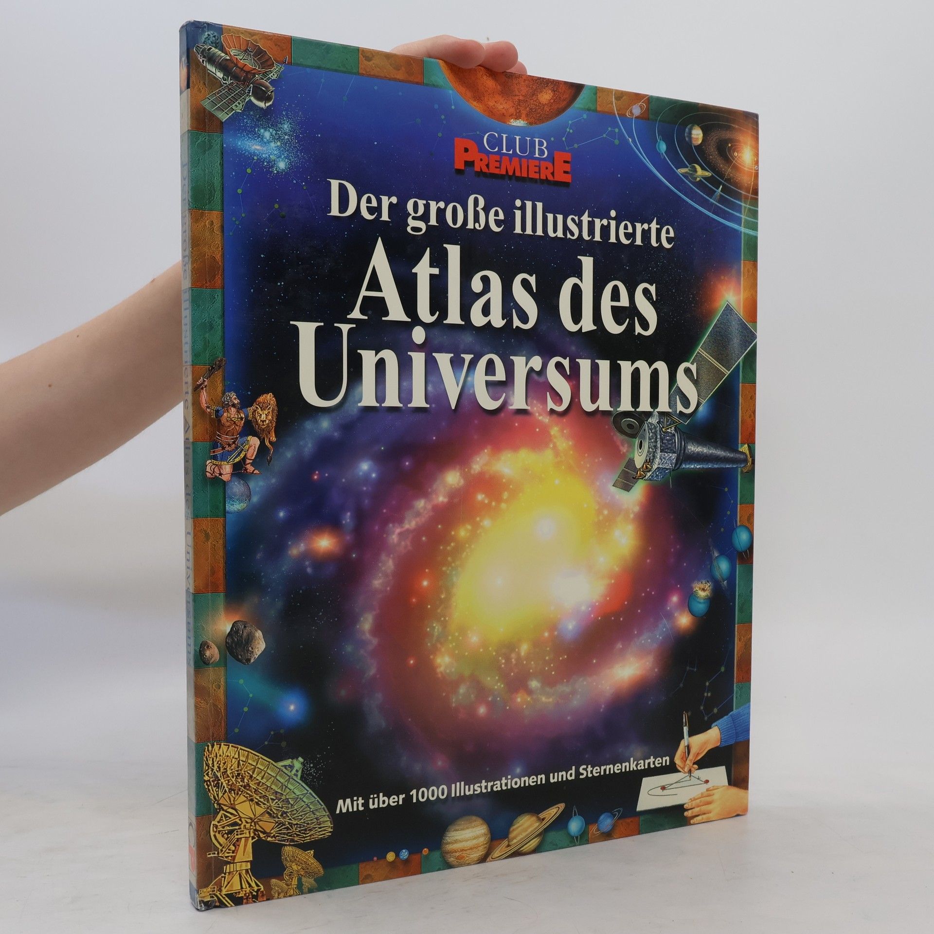 kolektiv Der große illustrierte Atlas des Universums