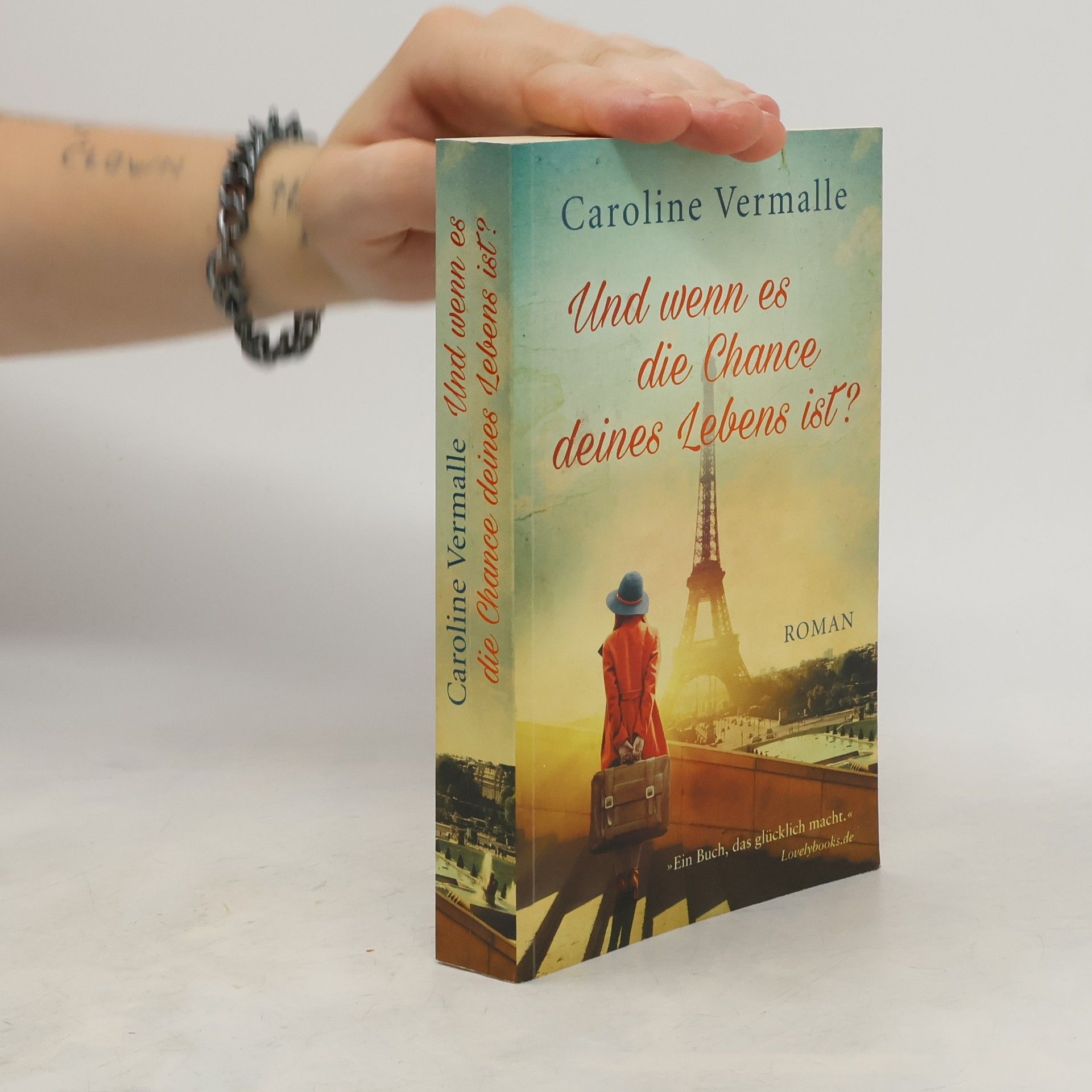 Caroline Vermalle Und wenn es die Chance deines Lebens ist?