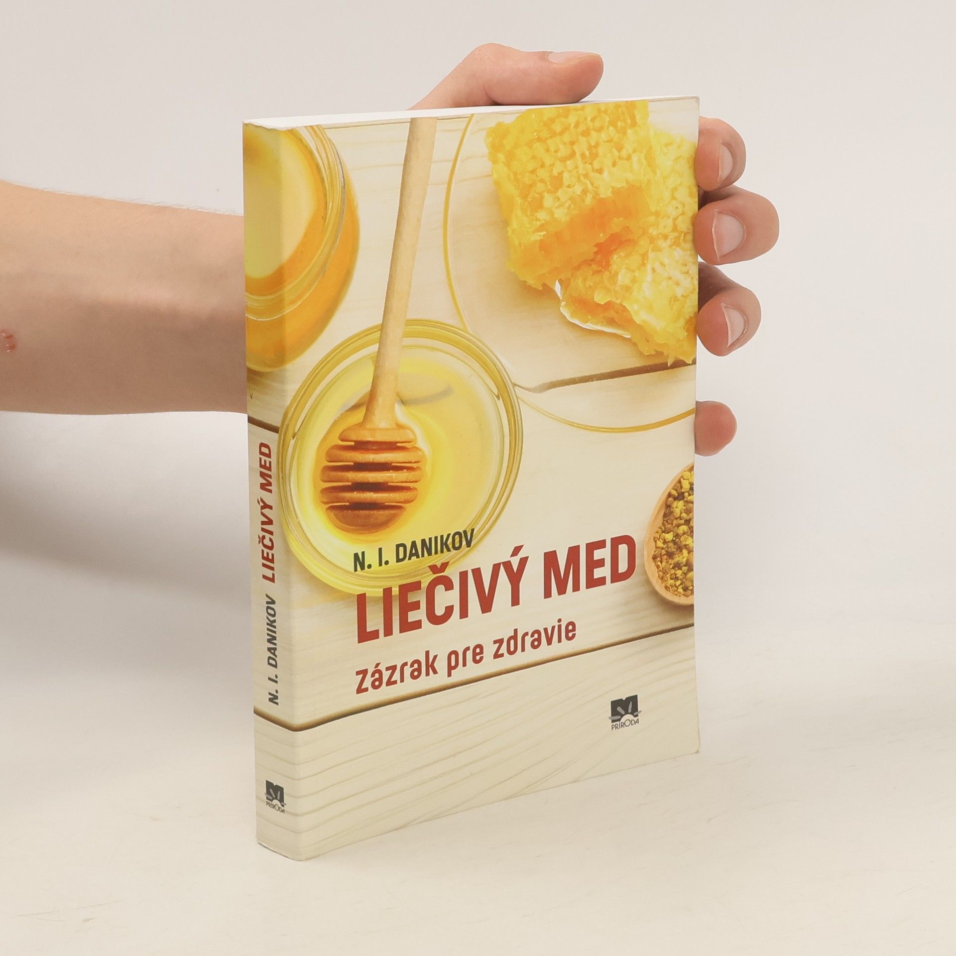 Nikolaj Illarionovič Danikov Liečivý med - zázrak pre zdravie