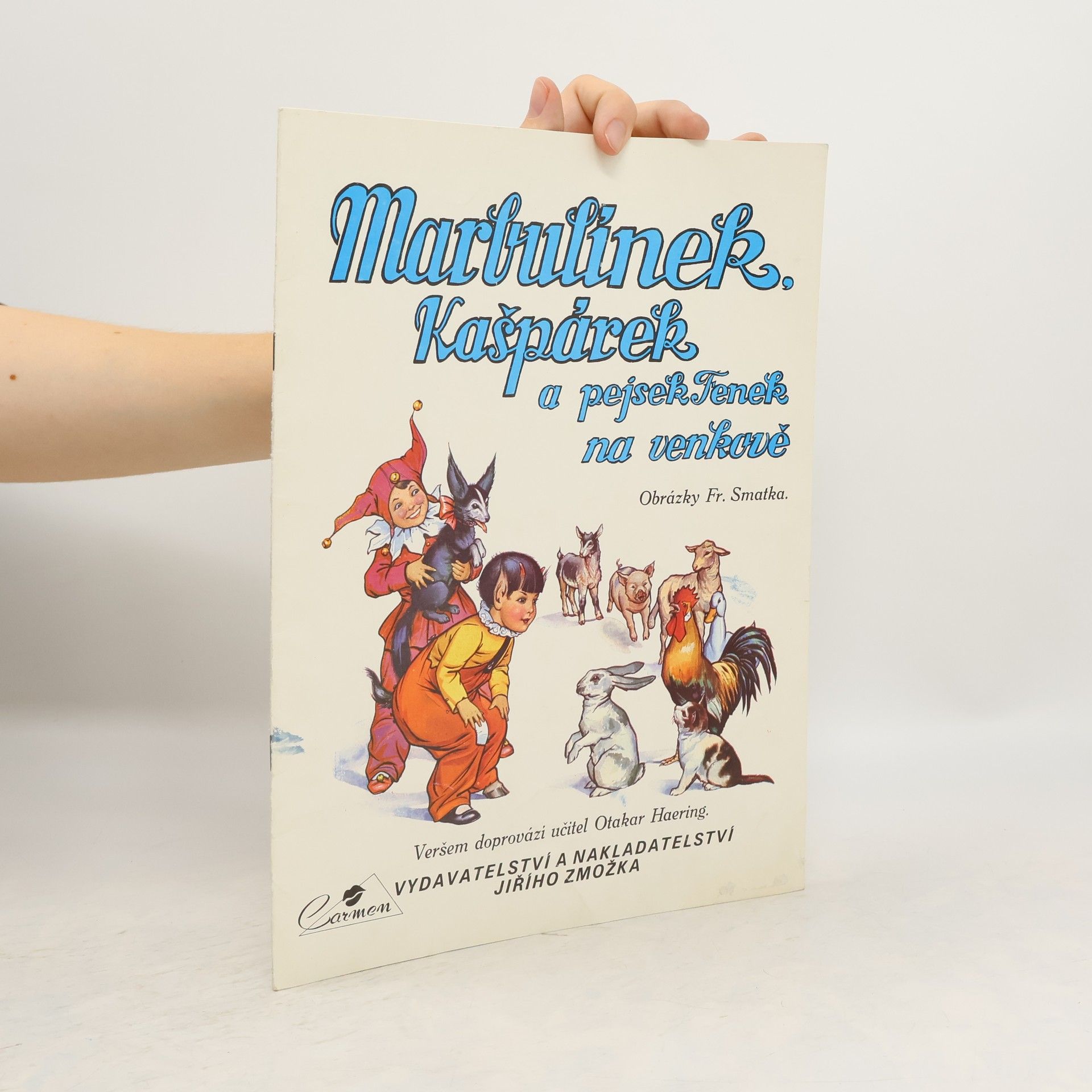 František Smatek Marbulínek, Kašpárek a pejsek Fenek na venkově