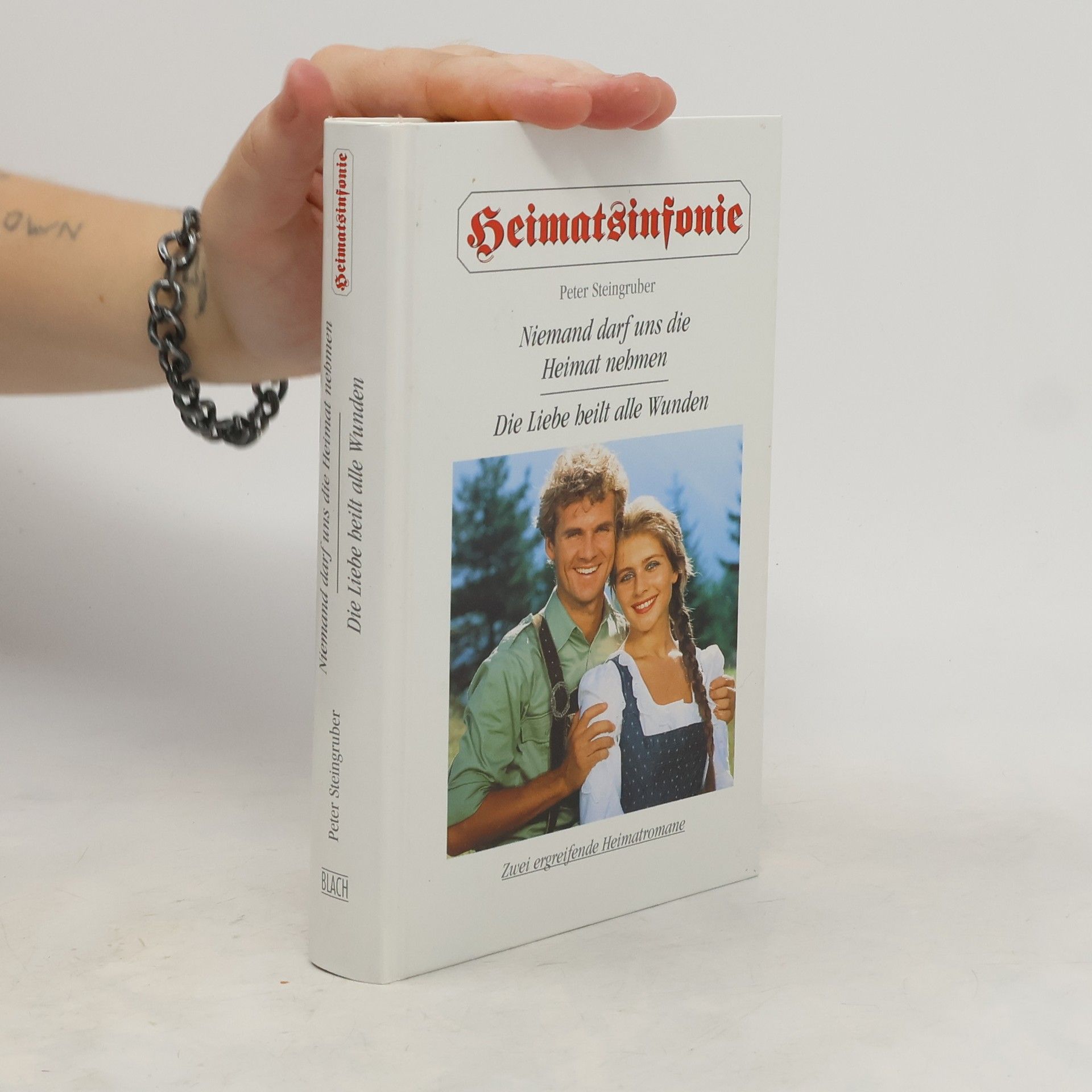 Peter Steingruber Niemand darf uns die Heimat nehmen