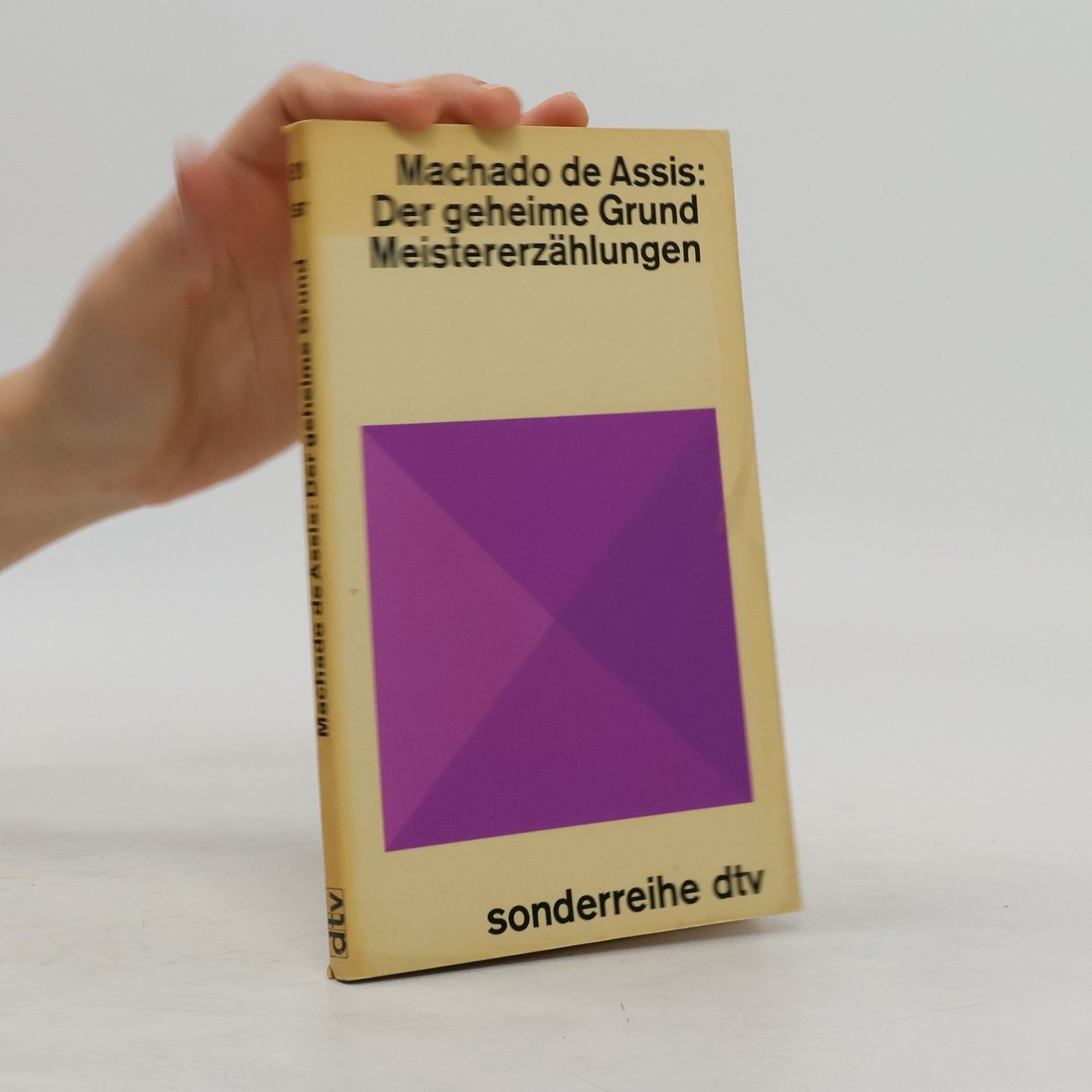 Collectif d'auteurs Machado de Assis: Der geheime Grund Meistererzählungen