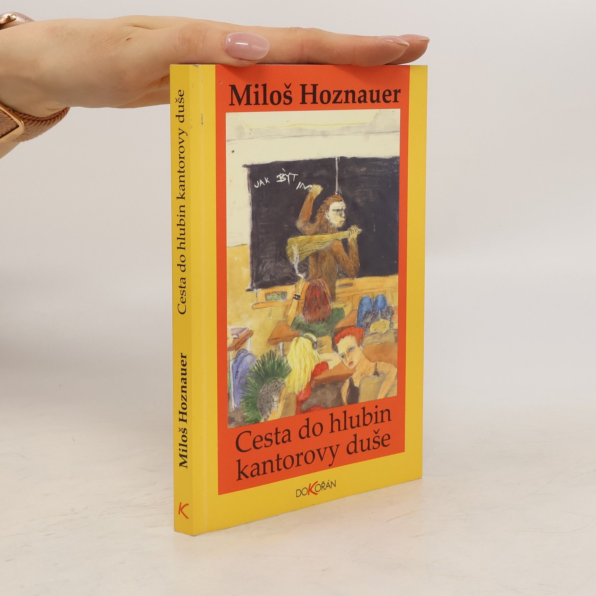 Miloš Hoznauer Cesta do hlubin kantorovy duše