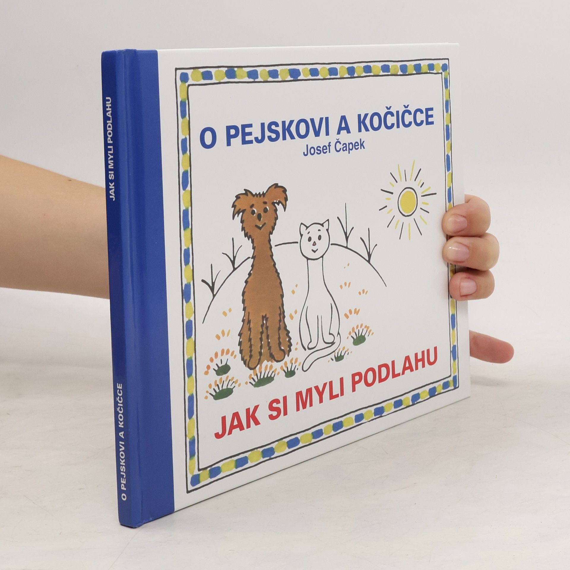 Josef Čapek O pejskovi a kočičce. Jak si myli podlahu