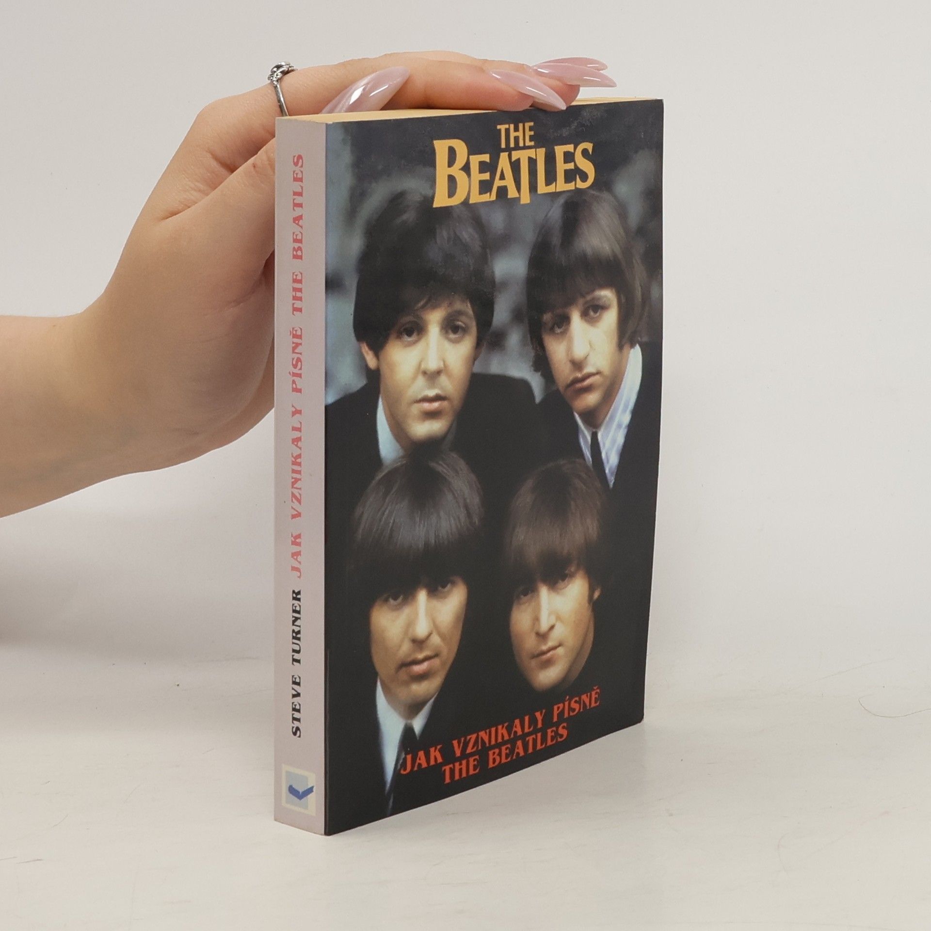 Steve Turner Jak vznikaly písně The Beatles