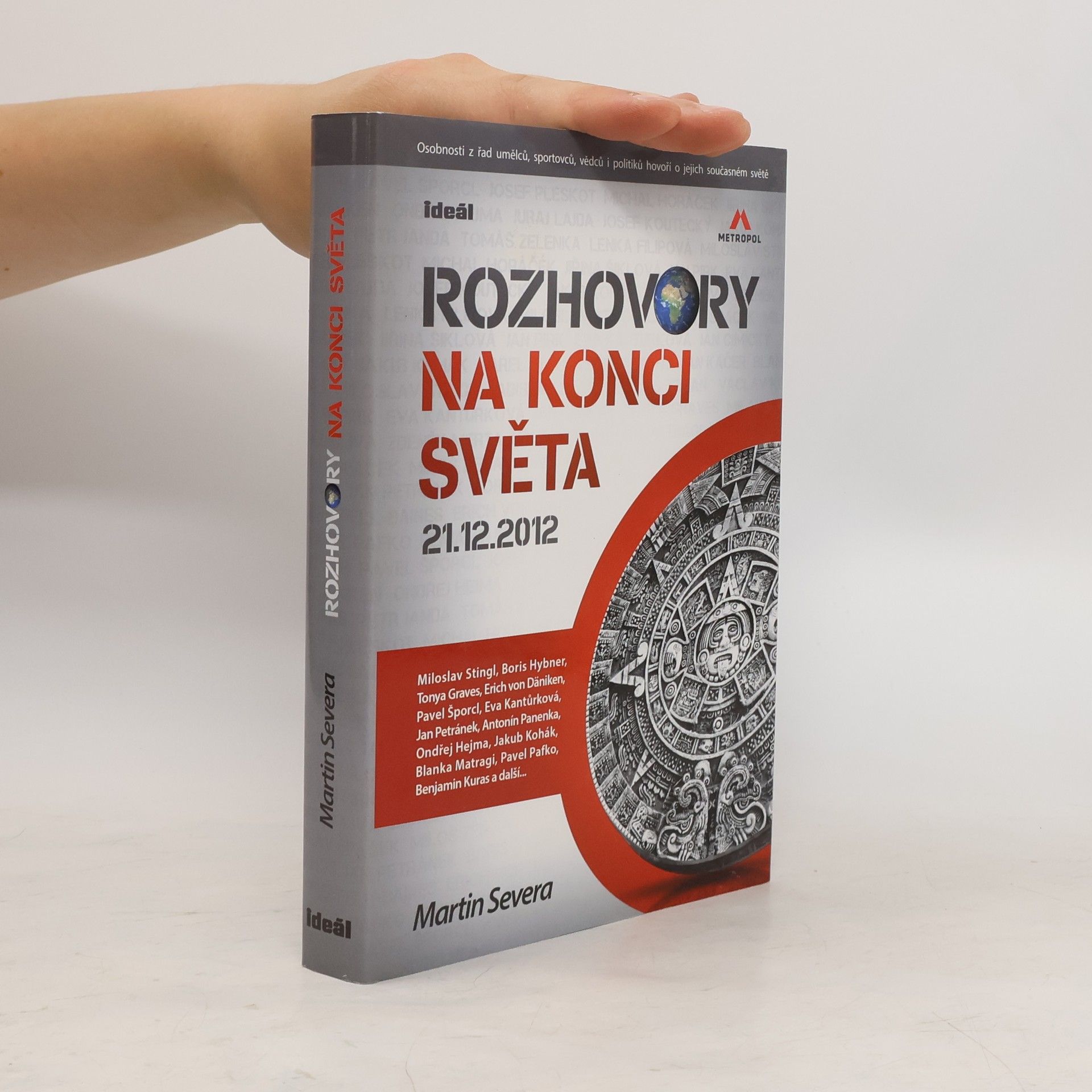 Martin Severa Rozhovory na konci světa 21.12.2012