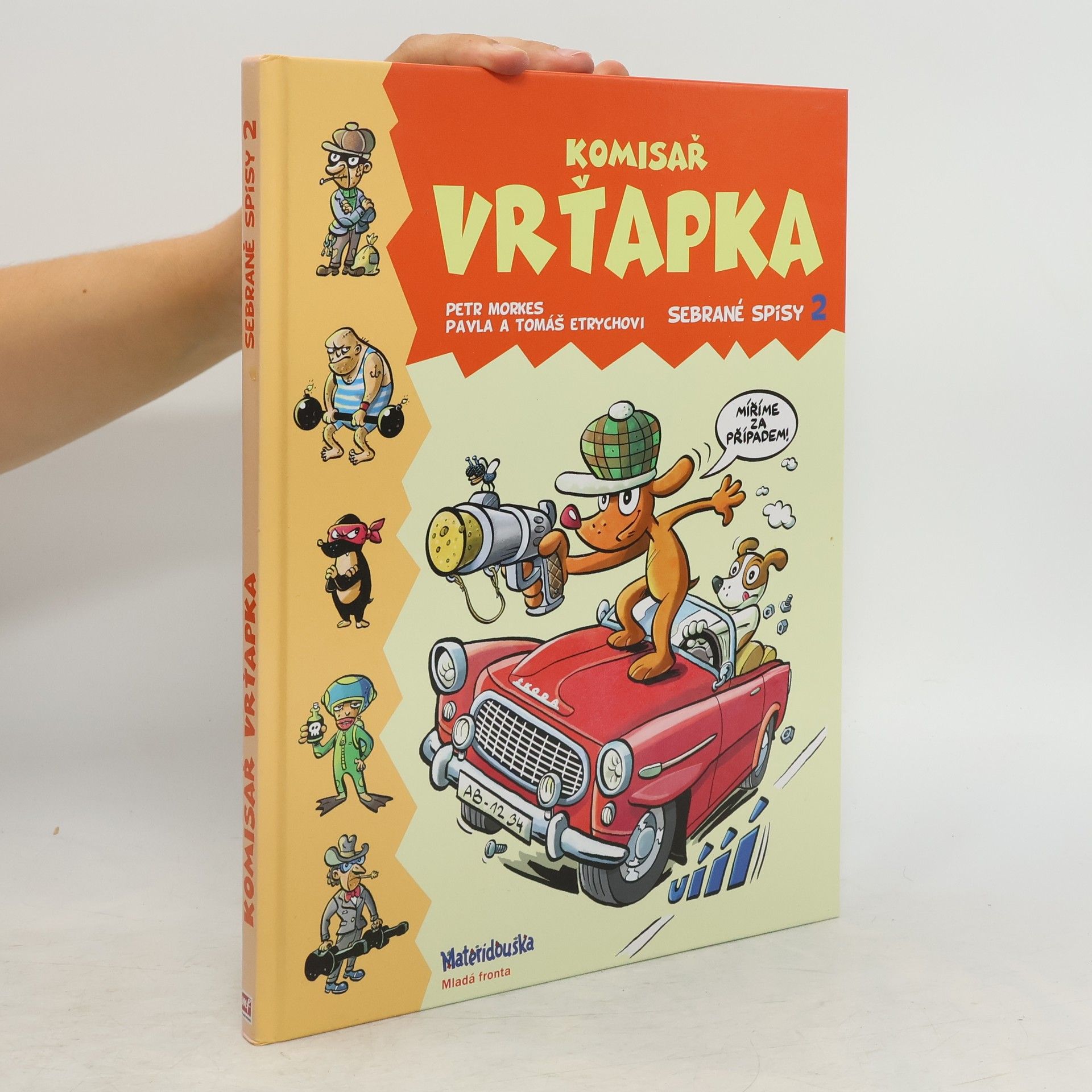 Petr Morkes Komisař Vrťapka : sebrané spisy 2