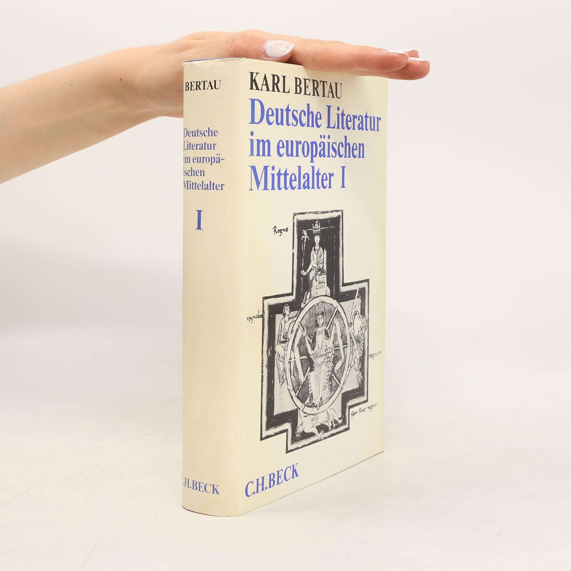 Karl Bertau Deutsche Literatur im europäischen Mittelalter I