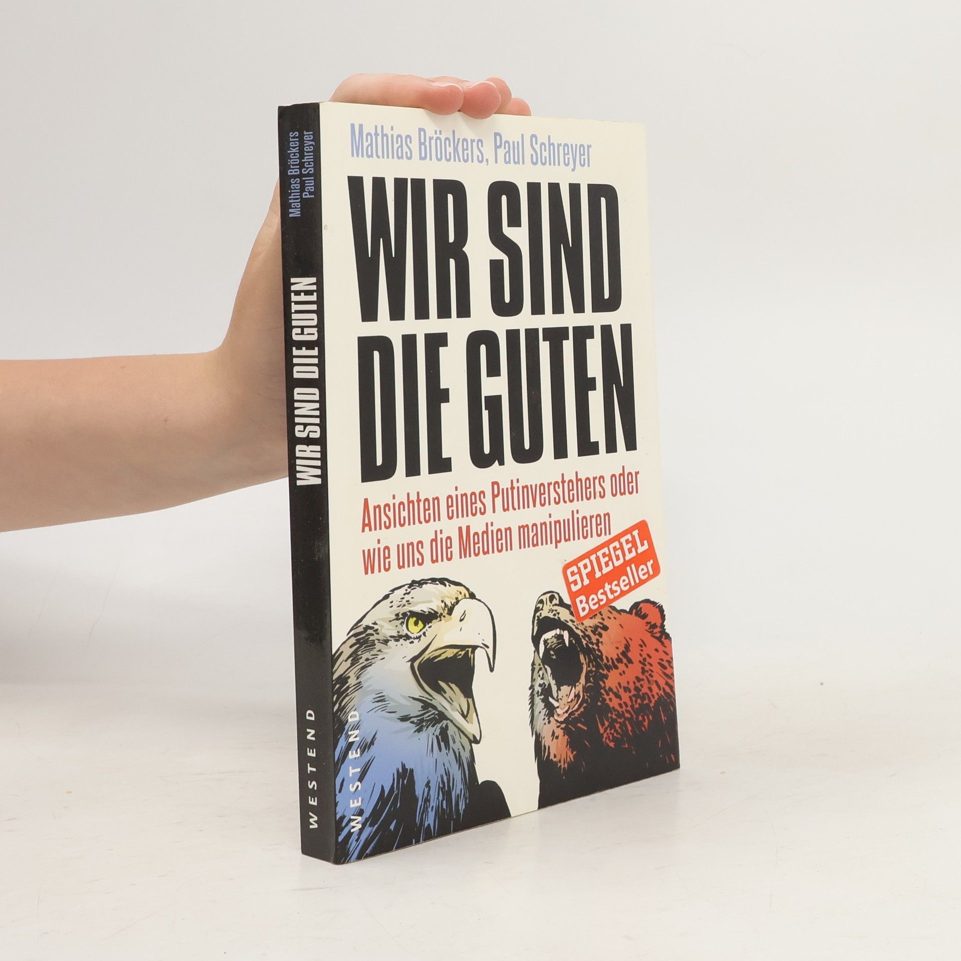 Mathias Bröckers Wir sind die Guten