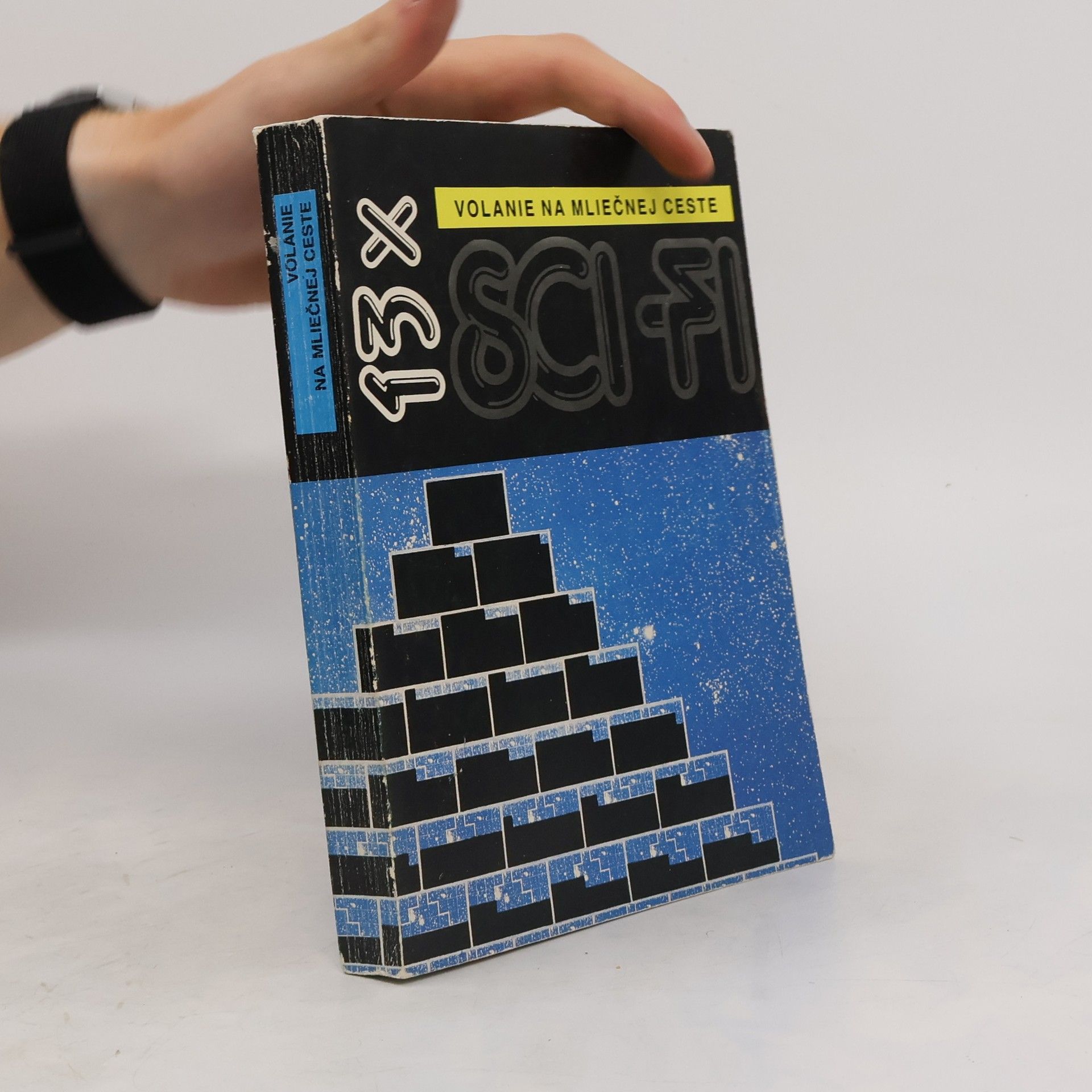 kolektiv Volanie na Mliečnej ceste. 13x Sci-fi