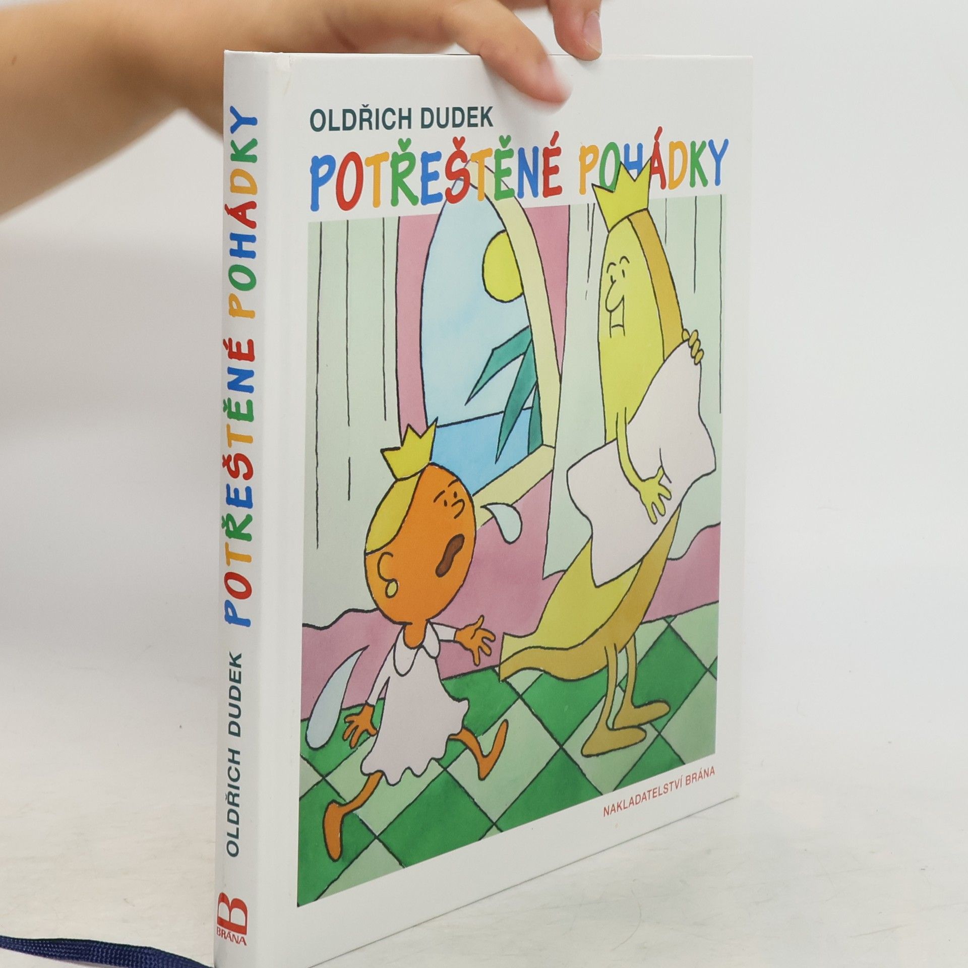 Oldřich Dudek Potřeštěné pohádky