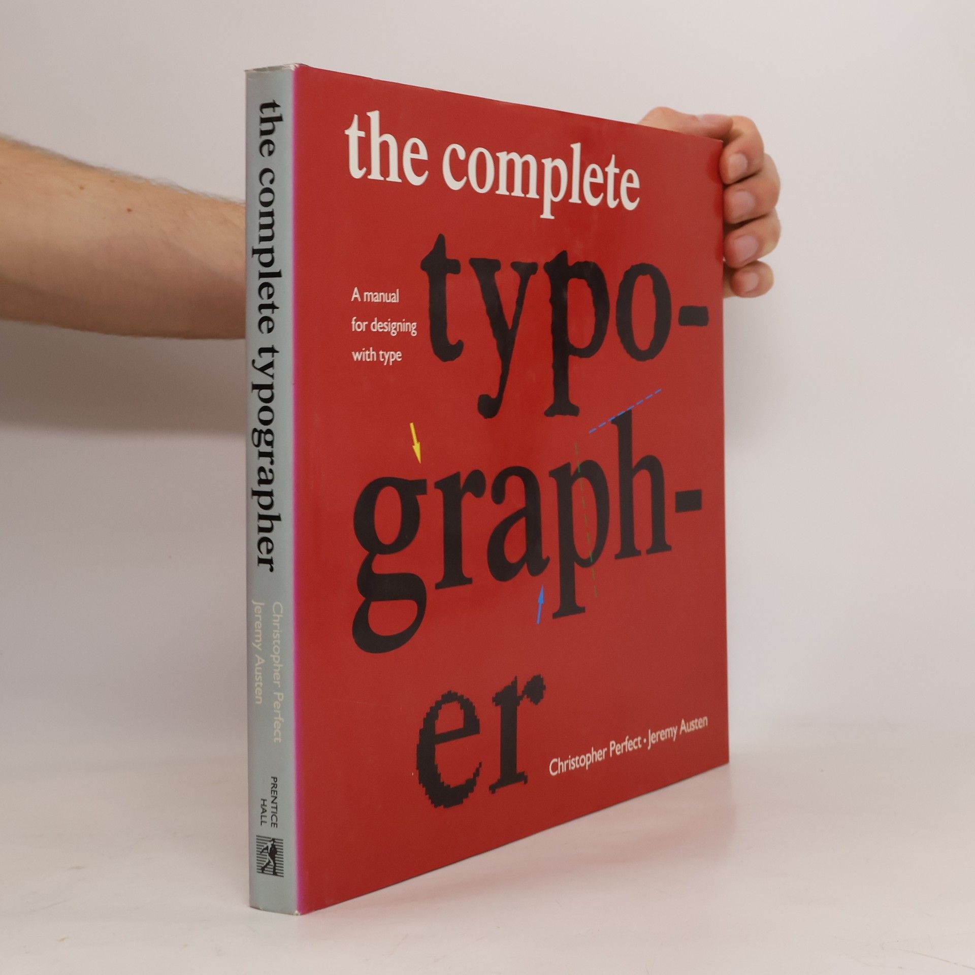 Christopher Perfect The Complete Typographer